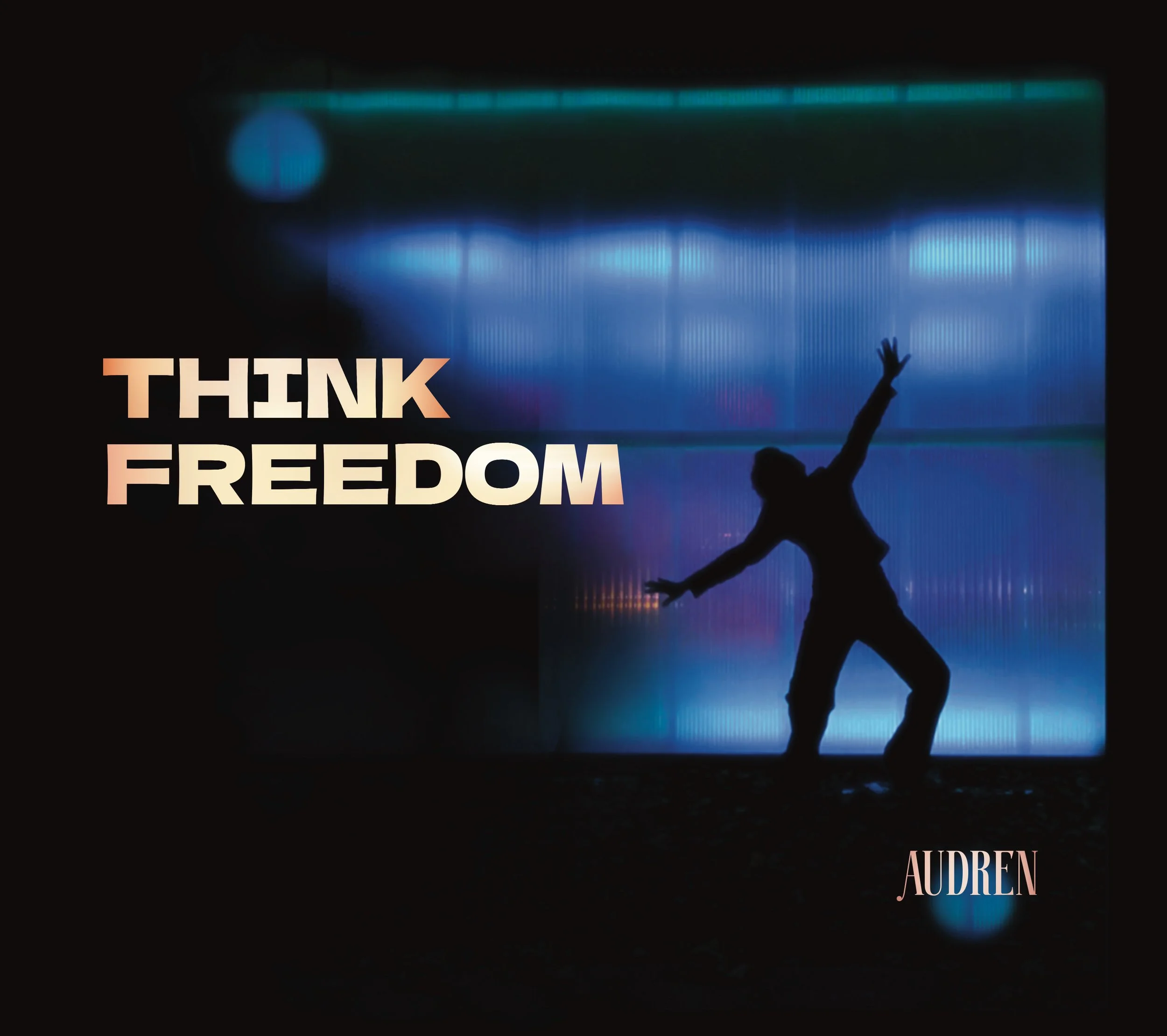 Album Review/ Soul : Audren’s ‘Think Freedom’