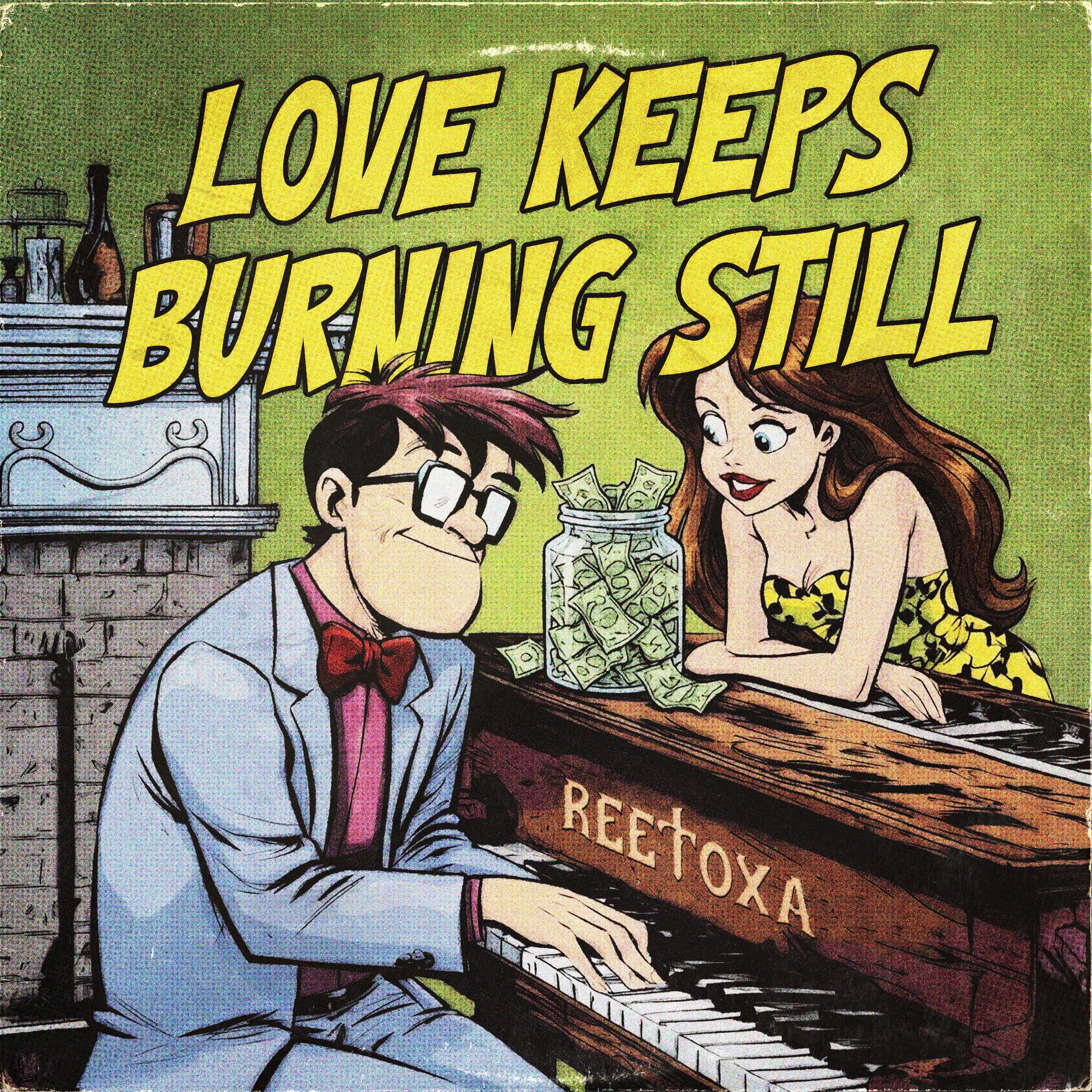 Song Review/ Rock : ReeToxA’s ‘Love Keeps Burning Still’