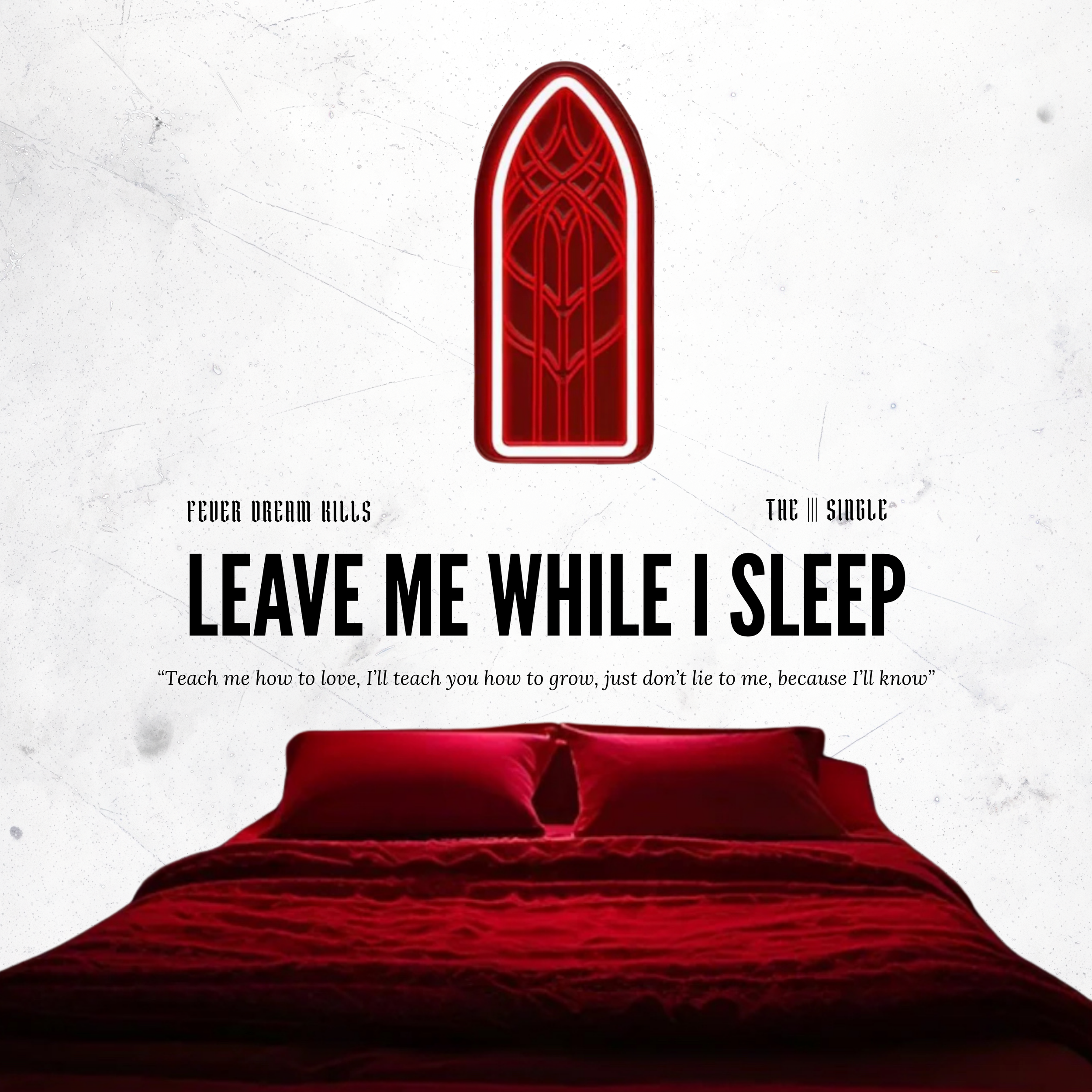 Song Review/ Alt Rock : Fever Dream Kills’ ‘Leave Me While I Sleep’