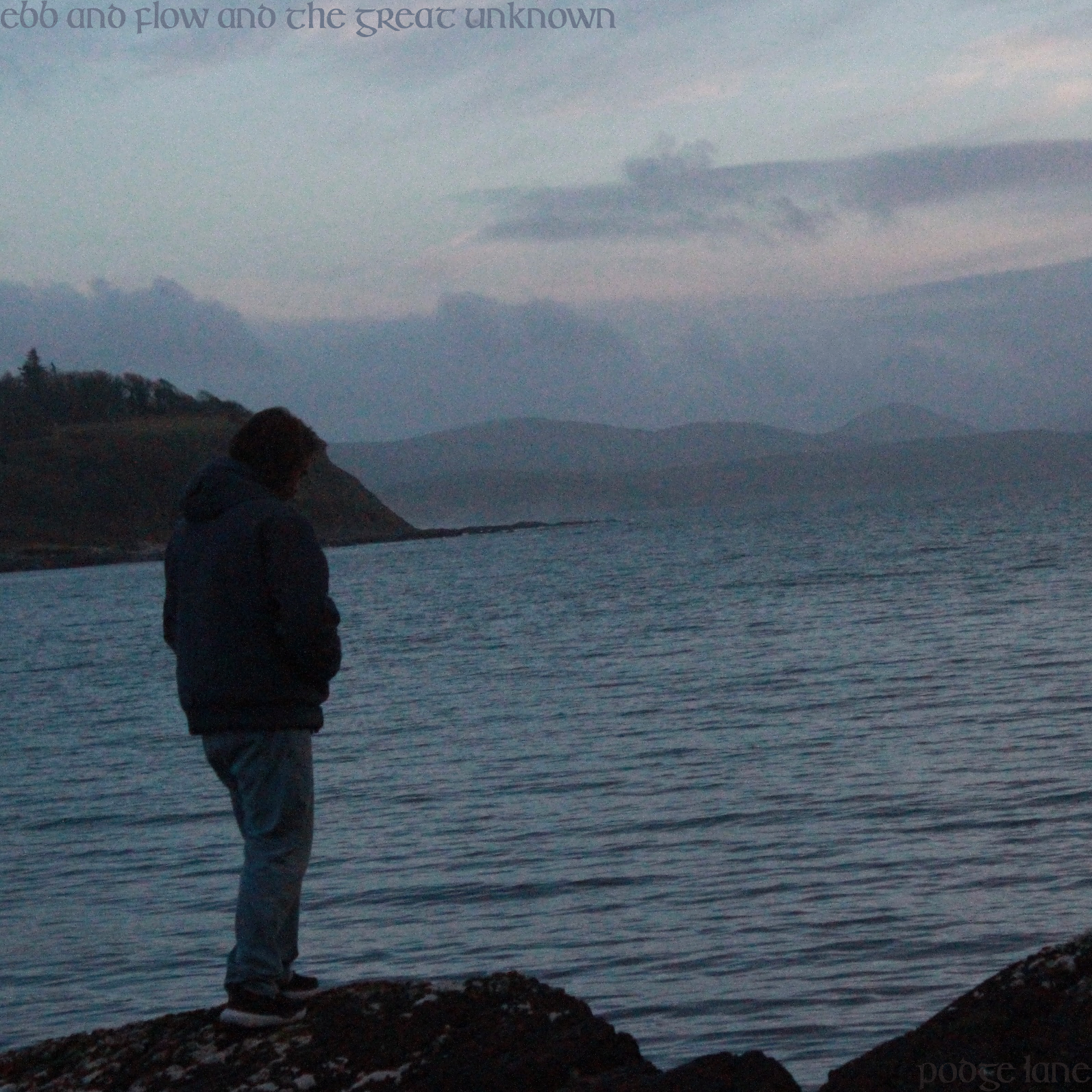 Album Review/ Indie Folk : Podge Lane’s ‘Ebb and Flow and The Great Unknown’