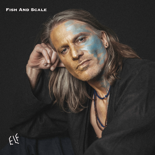 Album Review/ Alt Folk : Fish and Scale’s ‘Elf’ 