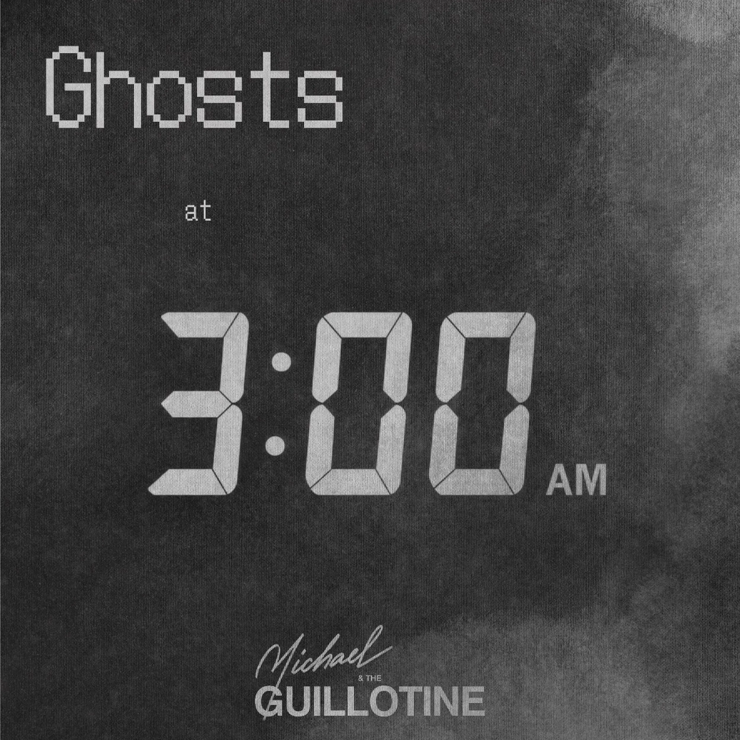 Song Review/ Alt Rock : Michael &amp; The Guillotine’s ‘GHOSTS AT 3AM’