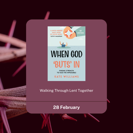 Lent Day 9 - GOD’S ‘BUT’ IS UNFILTERED