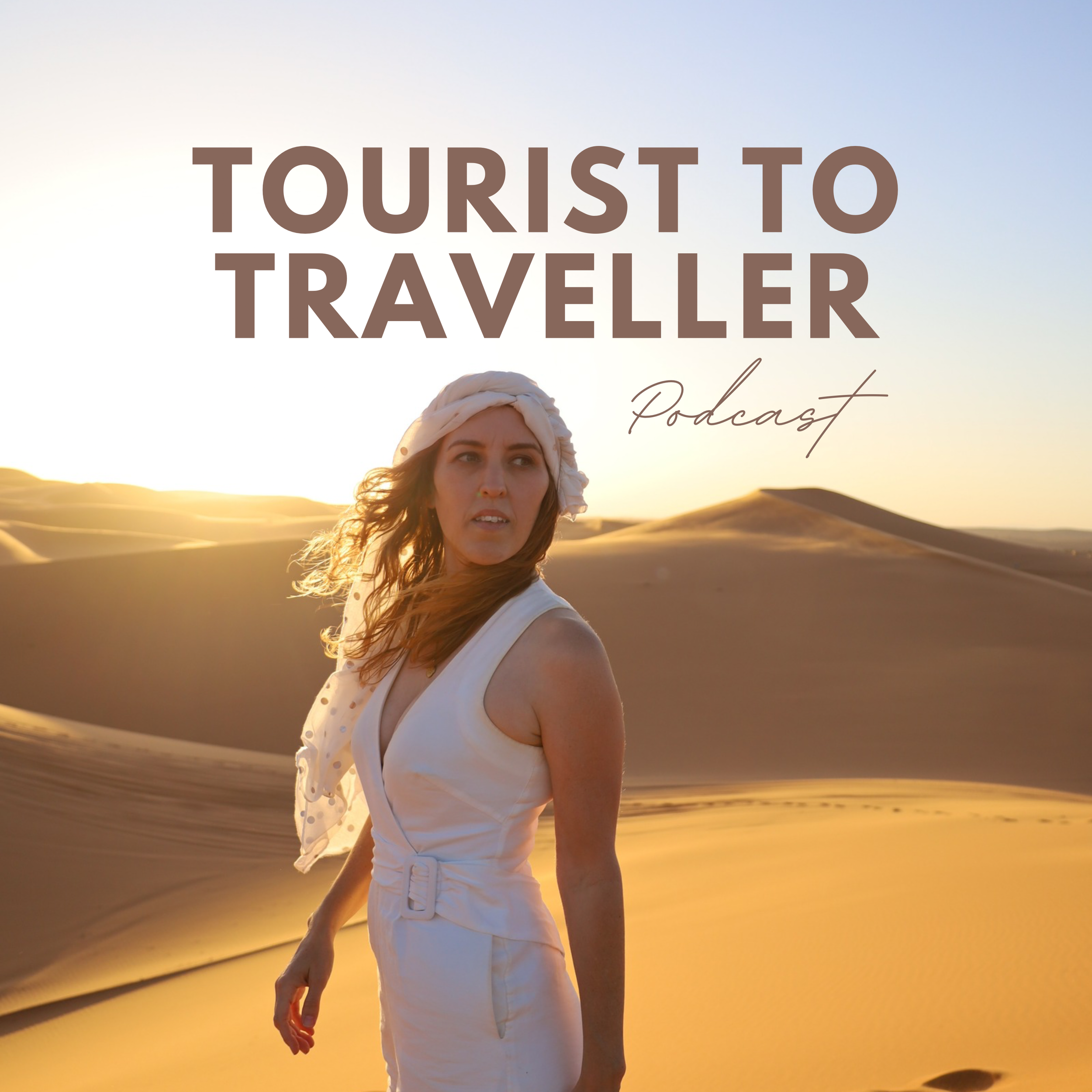 Tourist to Traveller Podcast cover