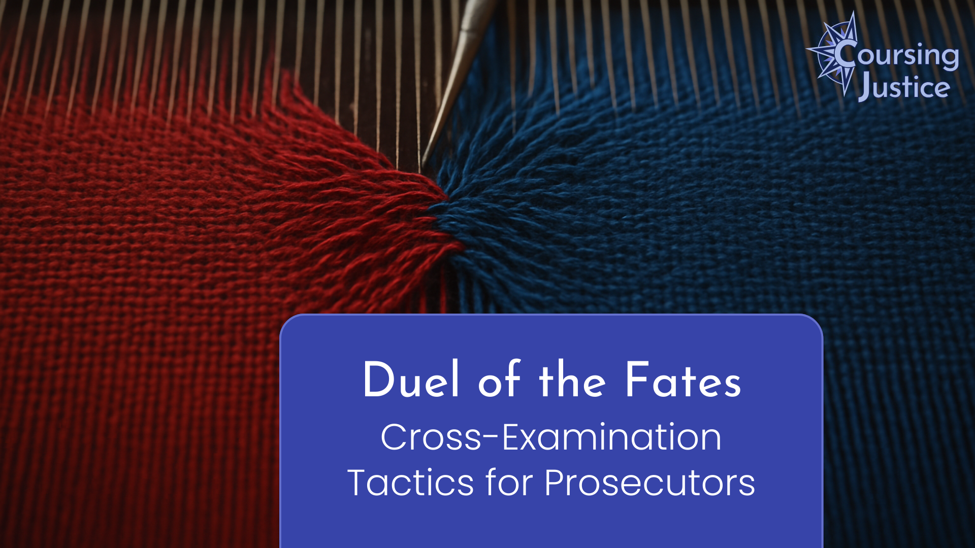 Slide title for workshop titled "Duel of the Fates: Cross-Examination Tactics for Prosecutors"