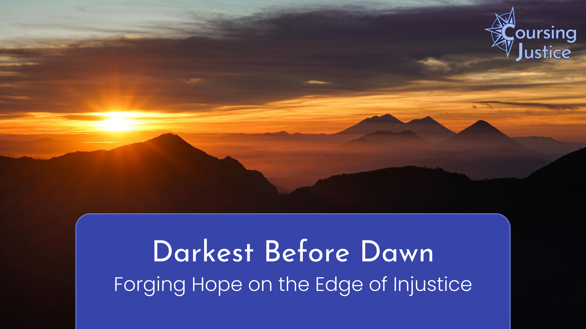 Title slide for keynote titled "Darkest Before Dawn: Forging Hope on the Edge of Injustice"