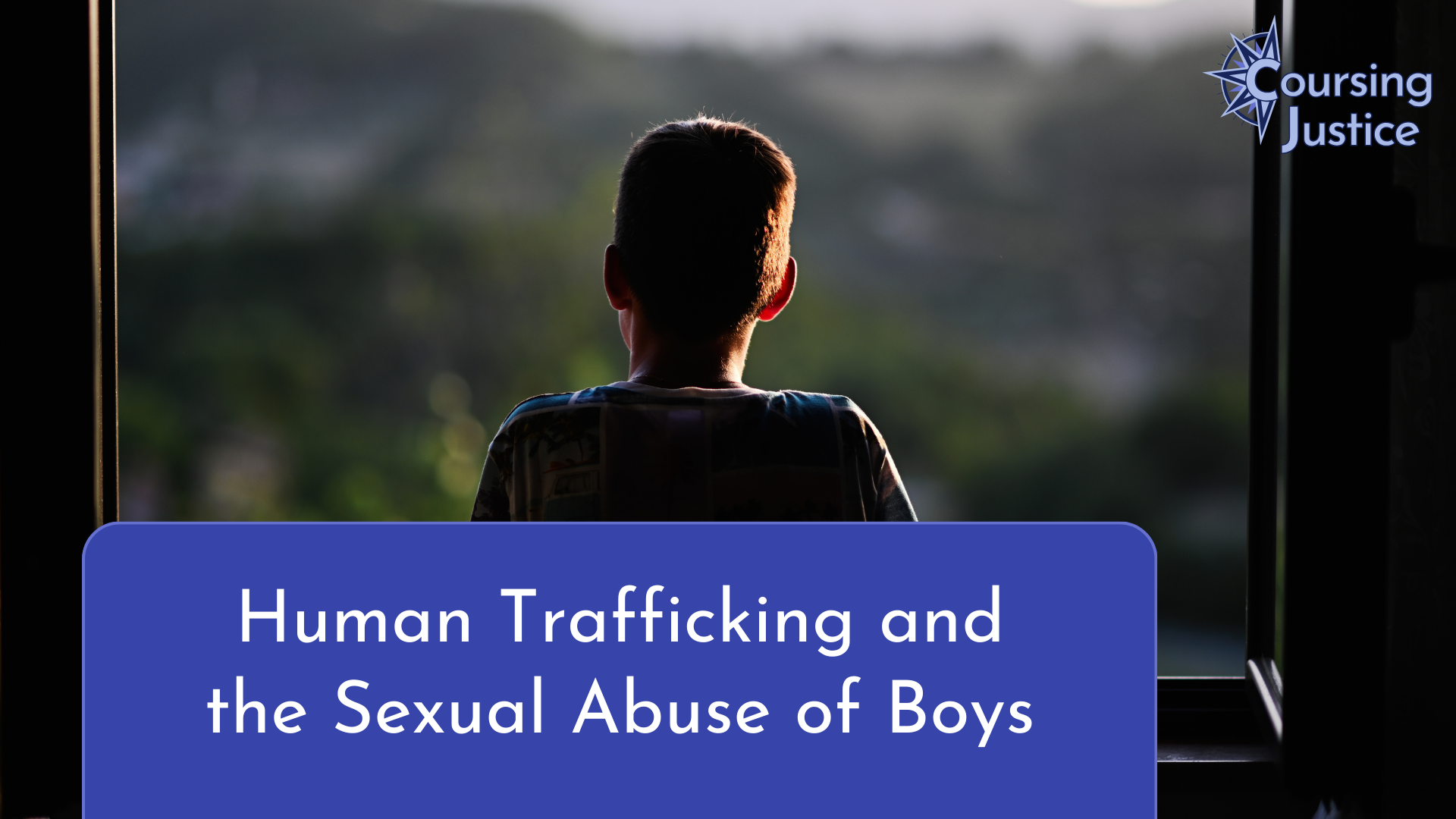 Title slide of workshop titled "Human Trafficking and the Sexual Abuse of Boys"