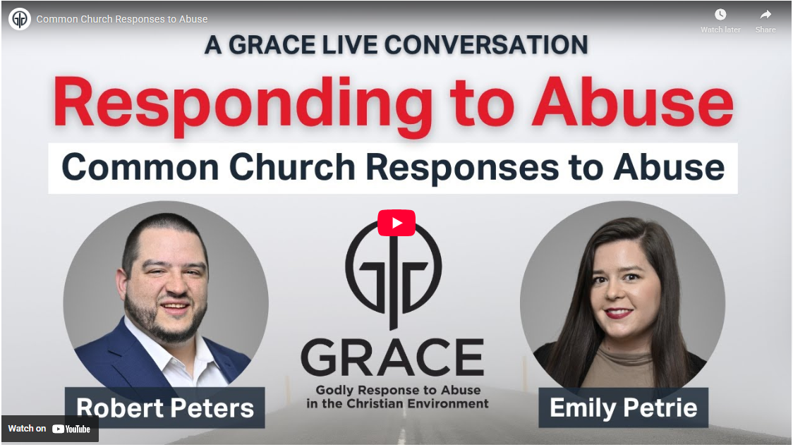 GRACE Live: Common Church Responses to Abuse