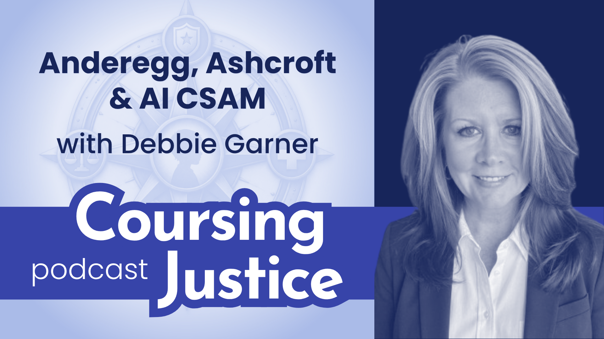 Emergency Episode: Anderegg, Ashcroft &amp; AI CSAM (with Debbie Garner)