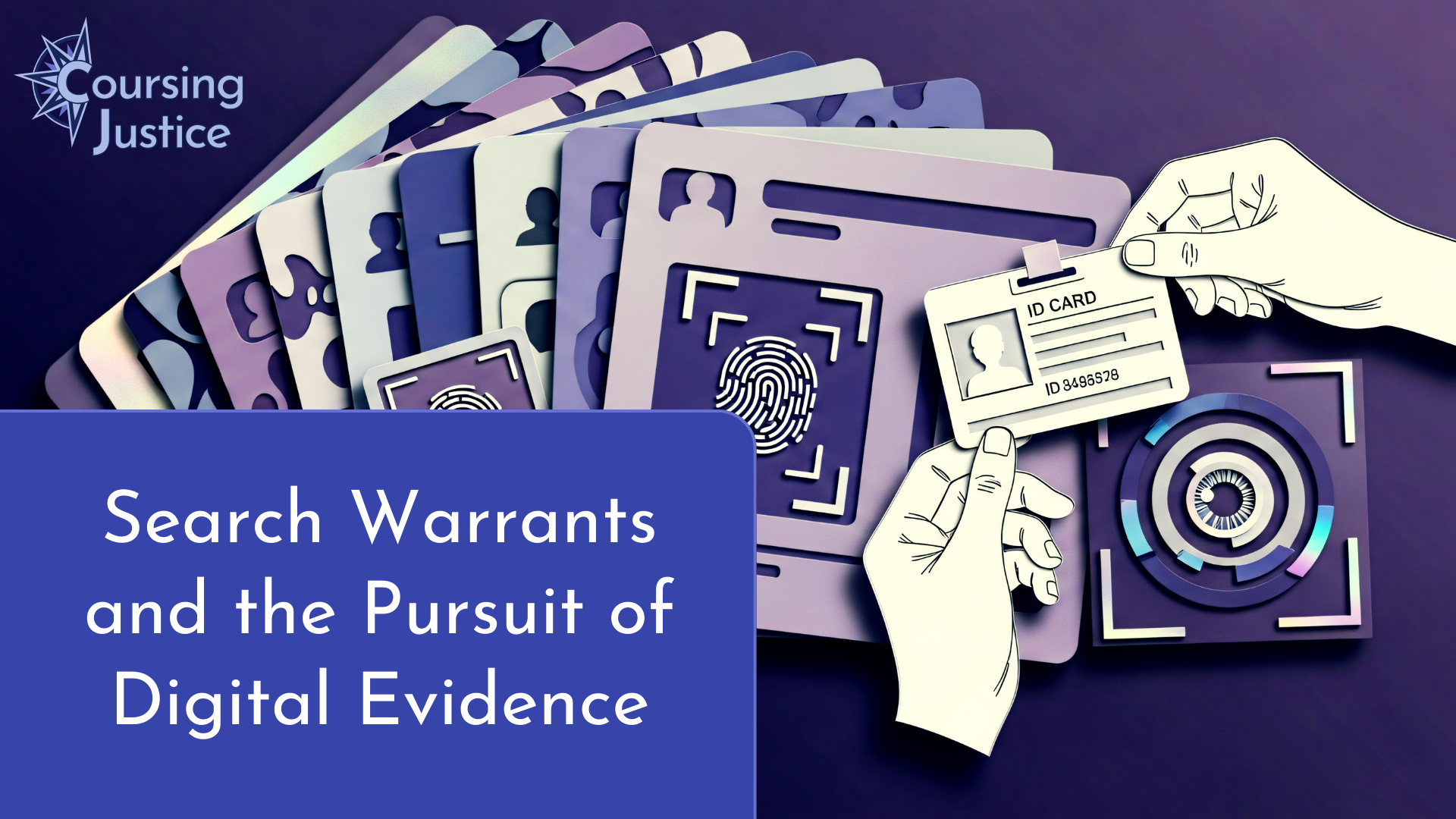 Title slide of workshop titled "Search Warrants and the Pursuit of Digital Evidence"