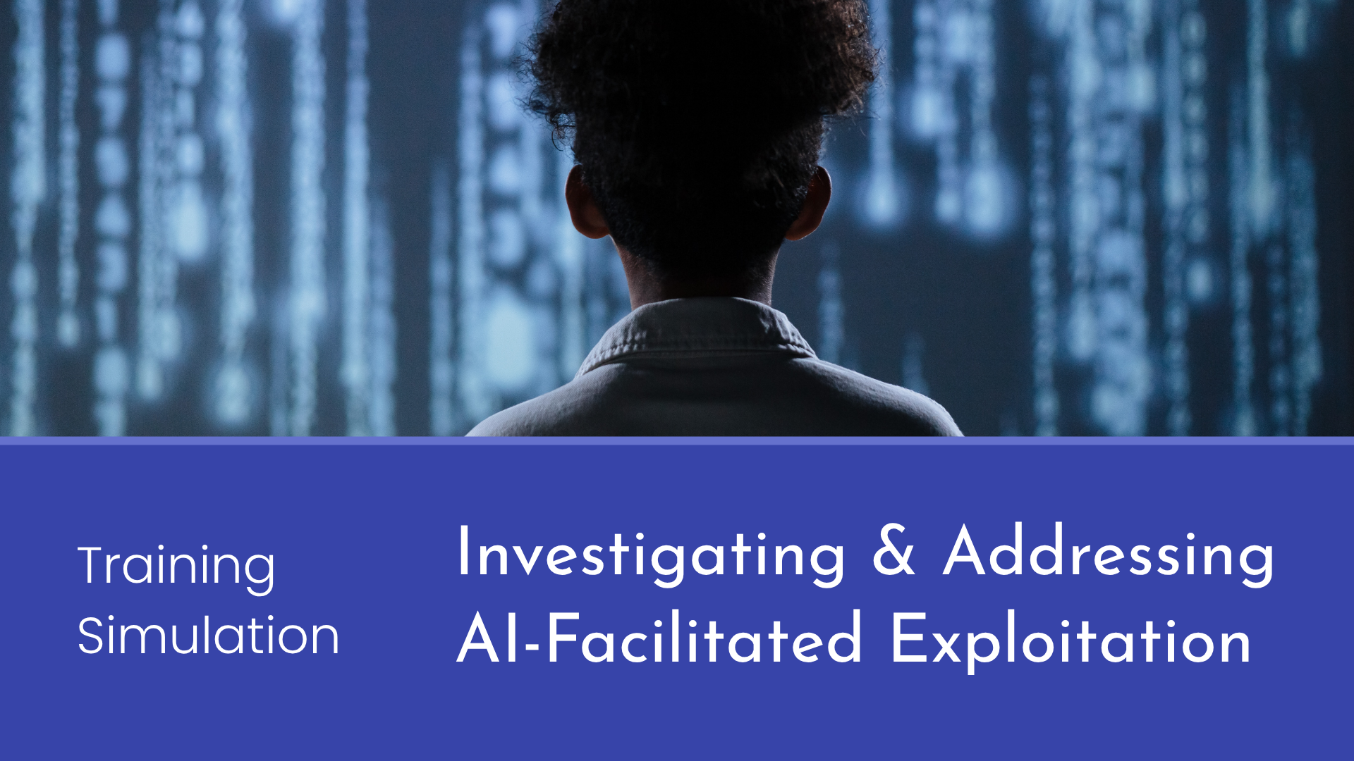 Investigating &amp; Addressing AI-Facilitated Exploitation