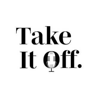 Ooh Take It Off: EPISODE 20
