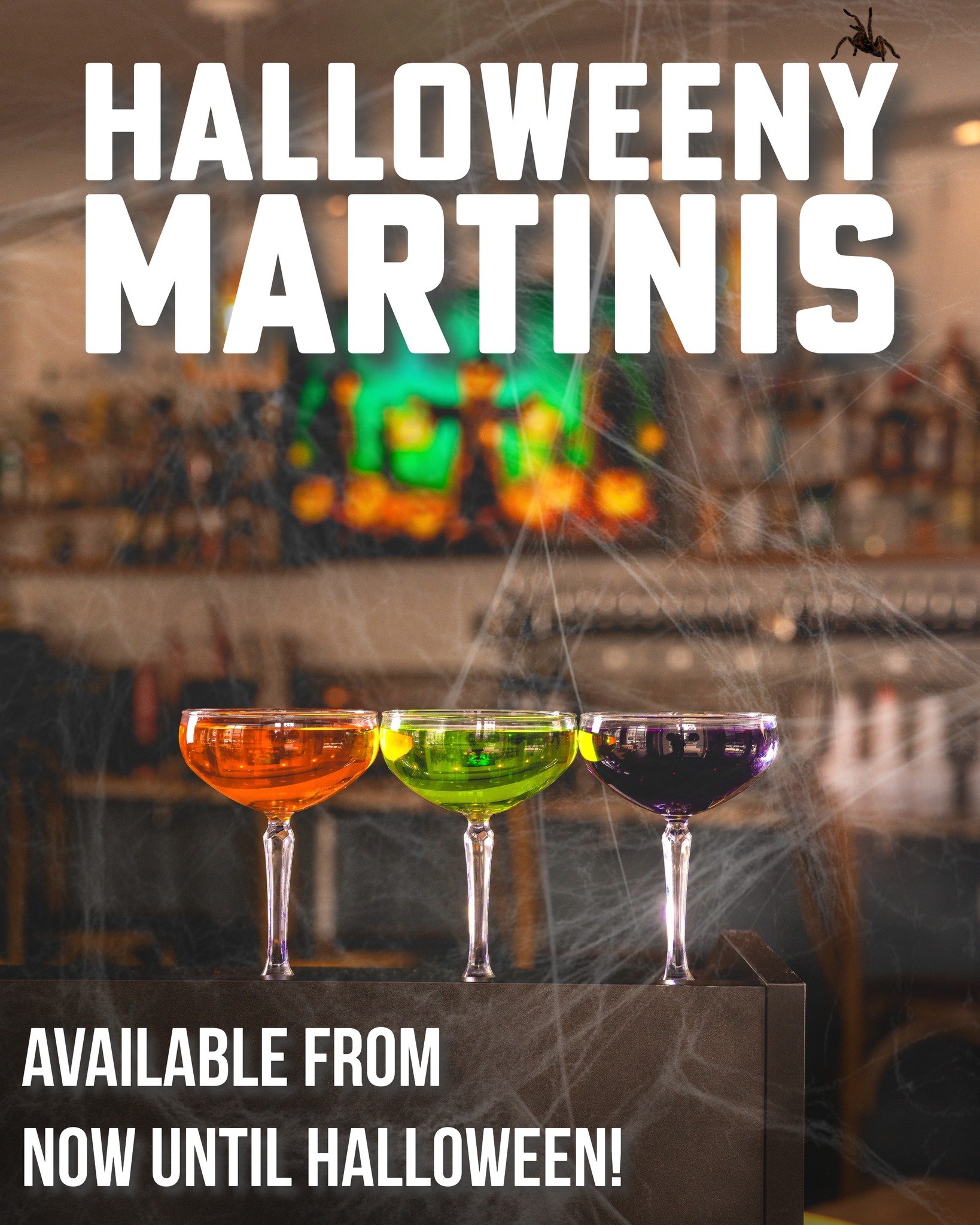 We're getting into the spooky spirit with our new Halloweeny Martinis! We've created 3 new martinis especially for Halloween. Available NOW until Halloween, make sure to try them before they're gone!
