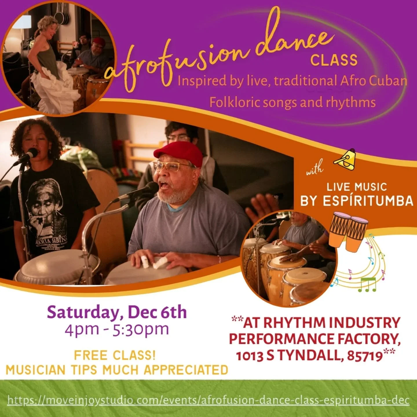 Saturday, December 6th, 4pm

At Rhythm Industry Performance Factory, 1013 S. Tyndall Ave.,Tucson, AZ 85719

Join us for a FREE dance class inspired by the Elements of nature and traditional Afro Cuban Folkloric songs and rhythms. Live music by Esp&ia