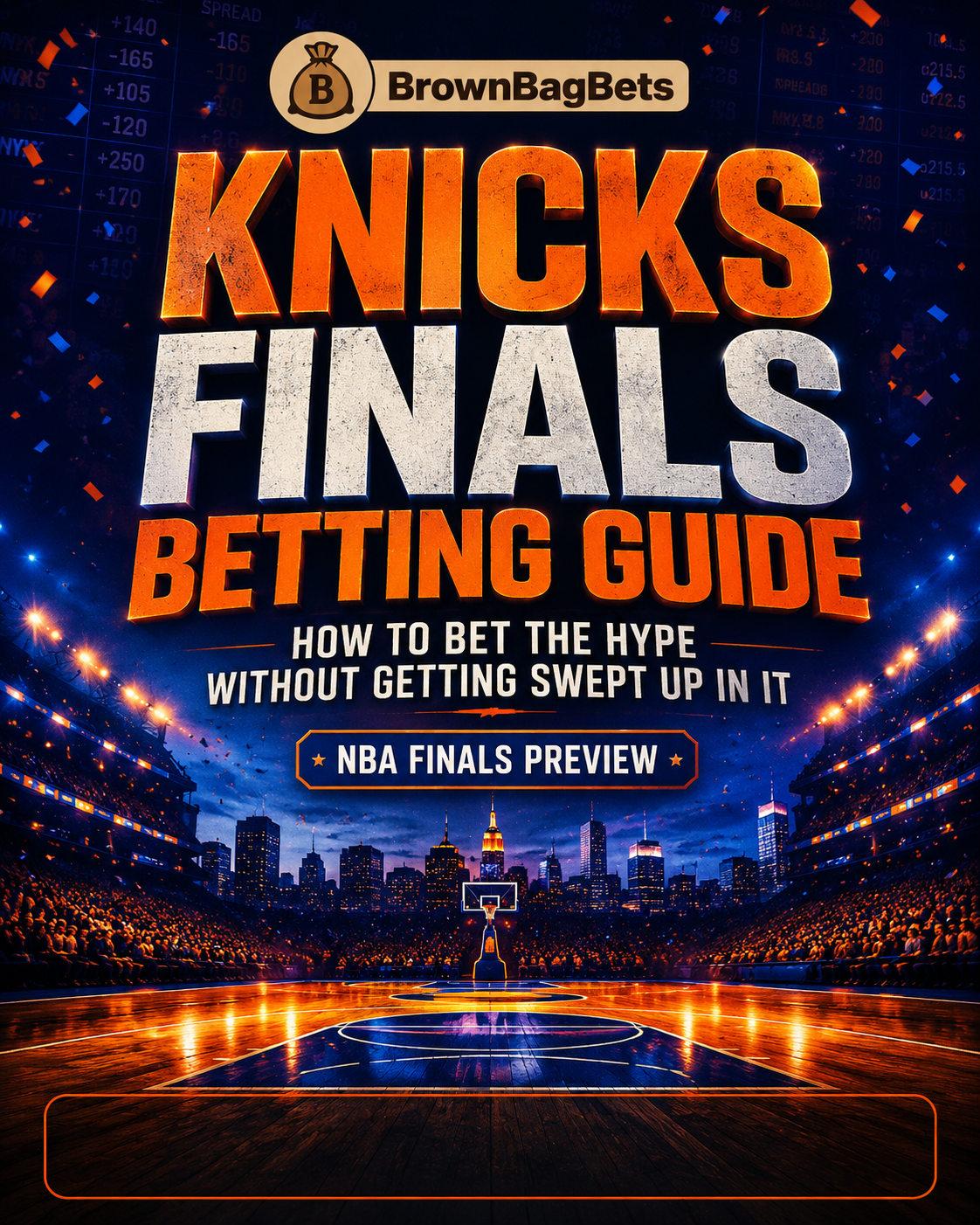 The Knicks Market Is Emotional. Your Betting Process Cannot Be.