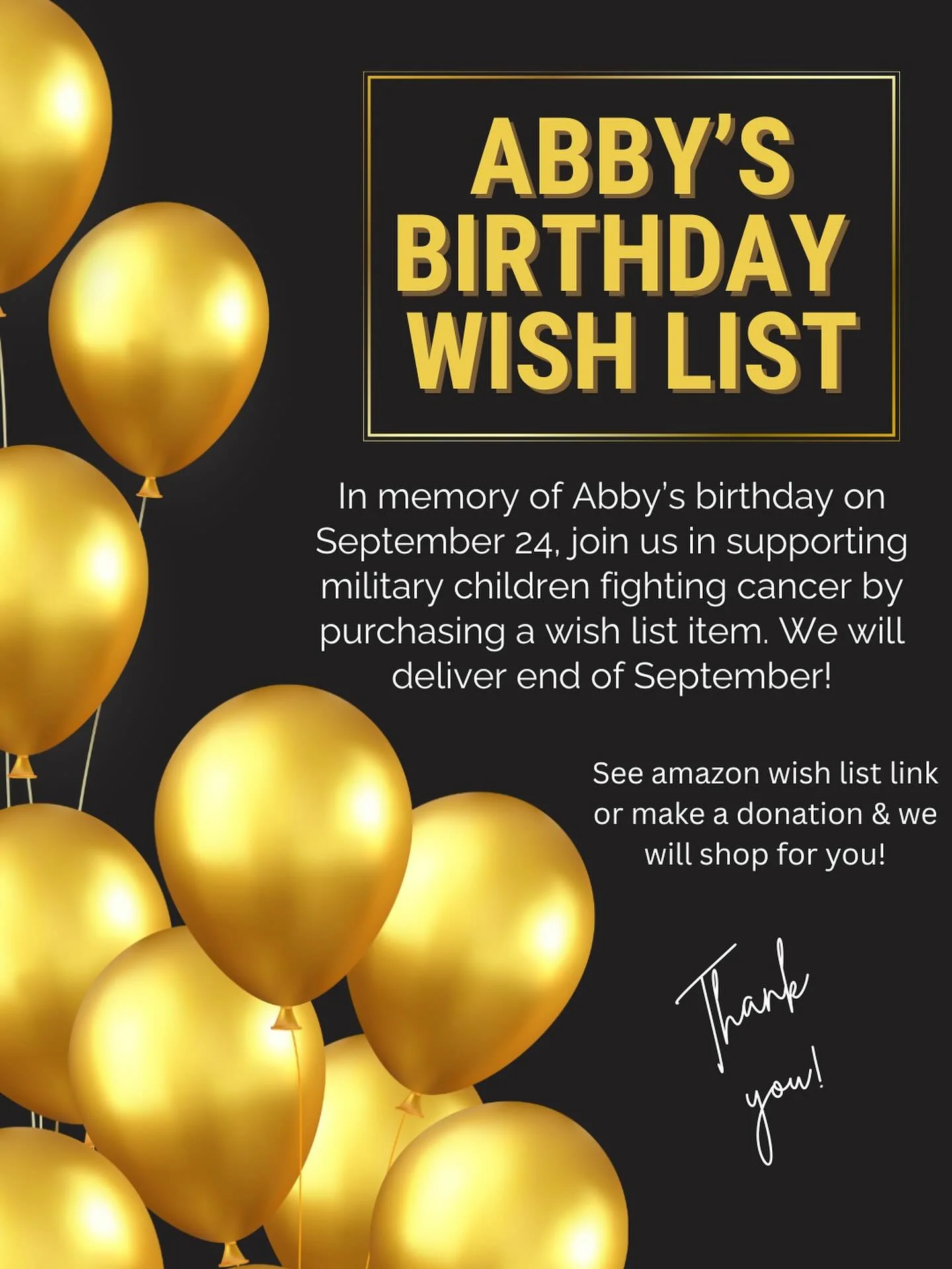 Abby’s Birthday Wish List! We’d love to once again fulfill the wishlist and support military children fighting cancer! Please see our Amazon Wish List for needed items (link in bio or message us) or make a donation at abbyslegacyfoundatio