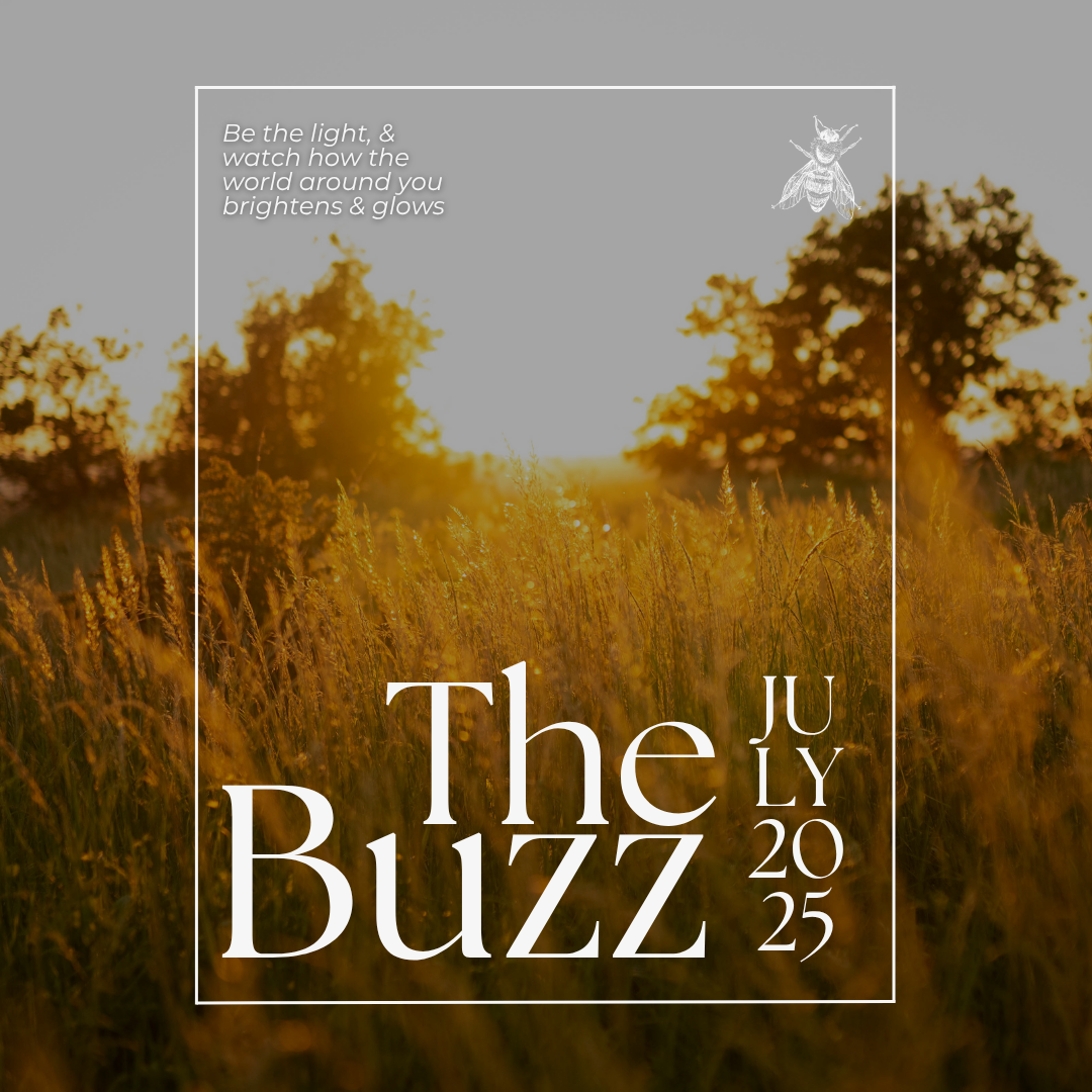 The Buzz: July 2025