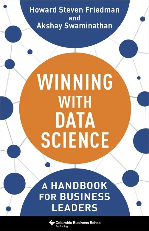 Cover of Winning with Data Science by Howard Friedman and Akshay Swaminathan