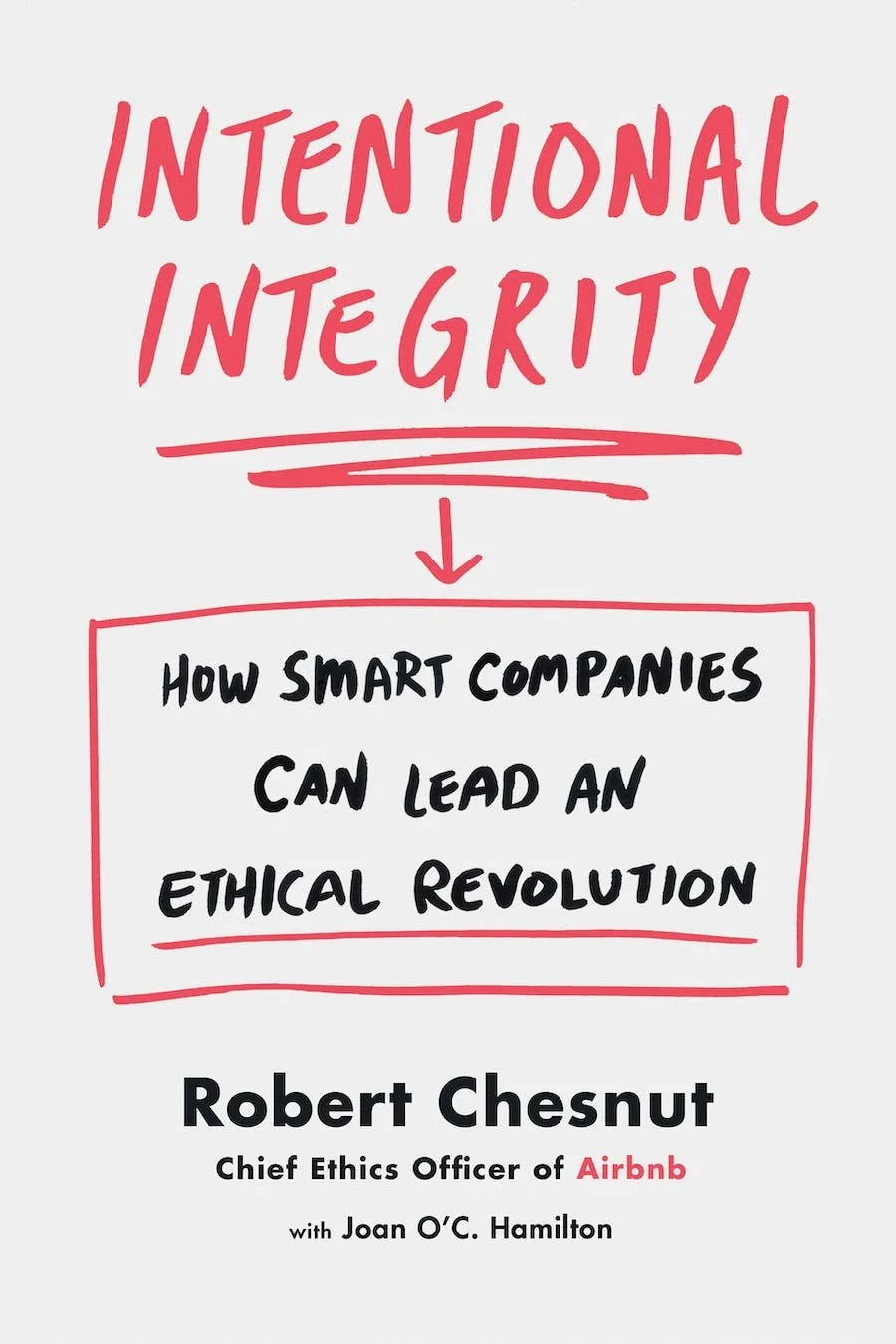 Cover for Intentional Integrity by Rob Chesnut (Macmillan)