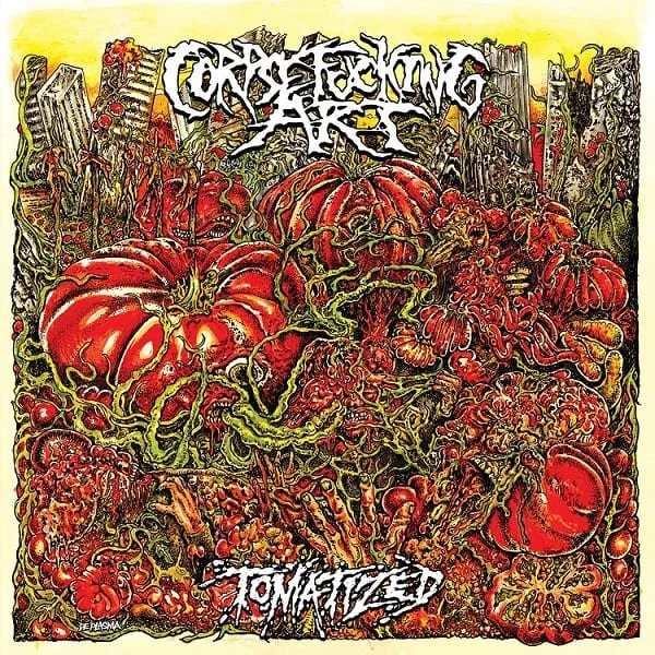 Corpsefucking Art “Tomatized”
