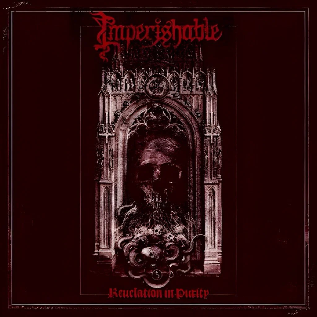 Imperishable “Revelation in Purity”