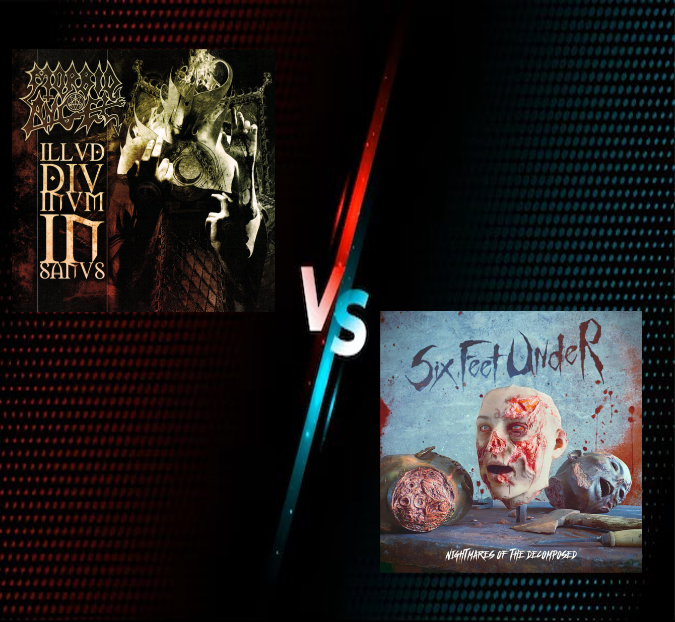 VS: The Better of Two Evils