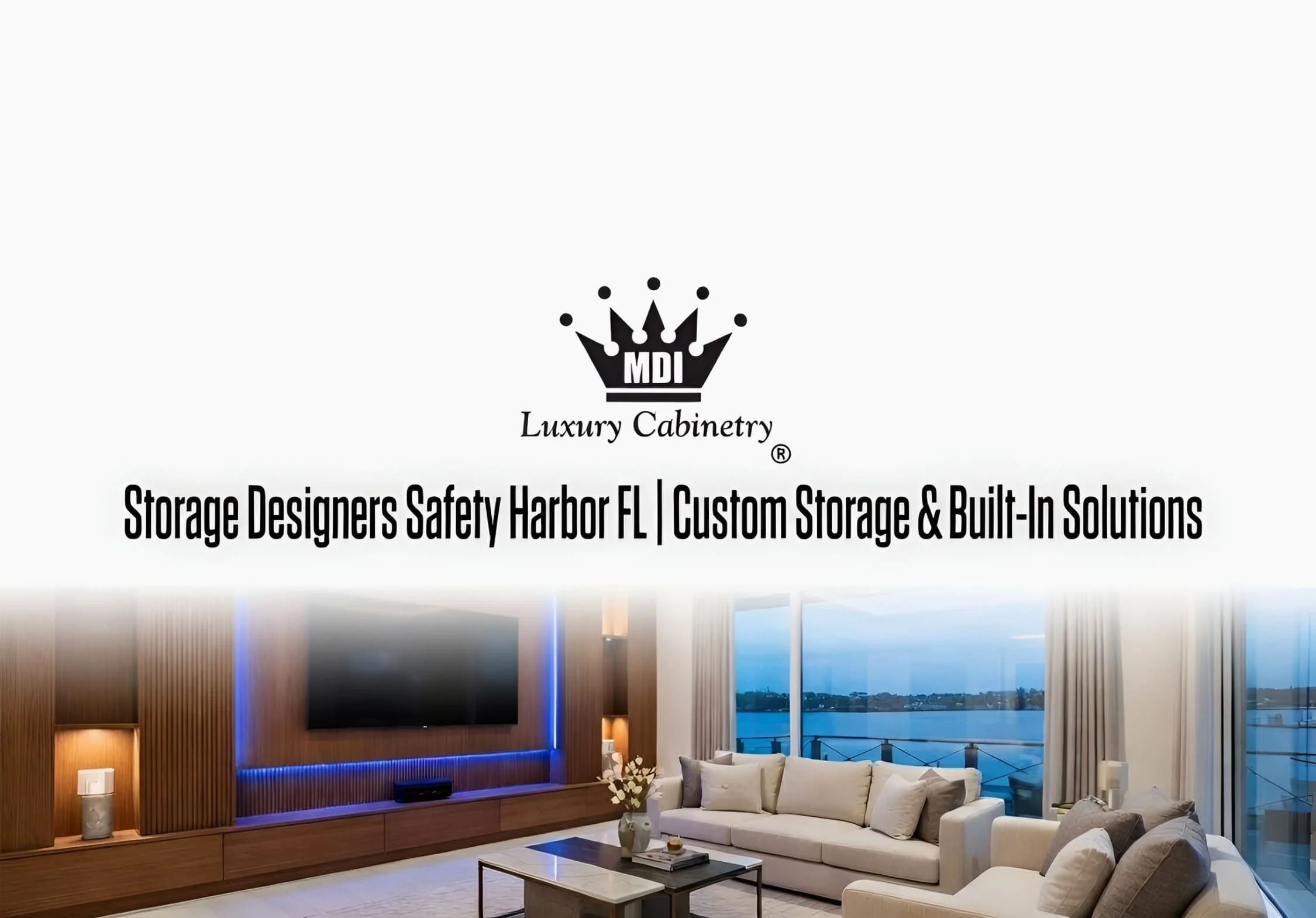 MDI Luxury Cabinetry - Storage Designers Safety Harbor FL | Custom Storage & Built-In Solutions
