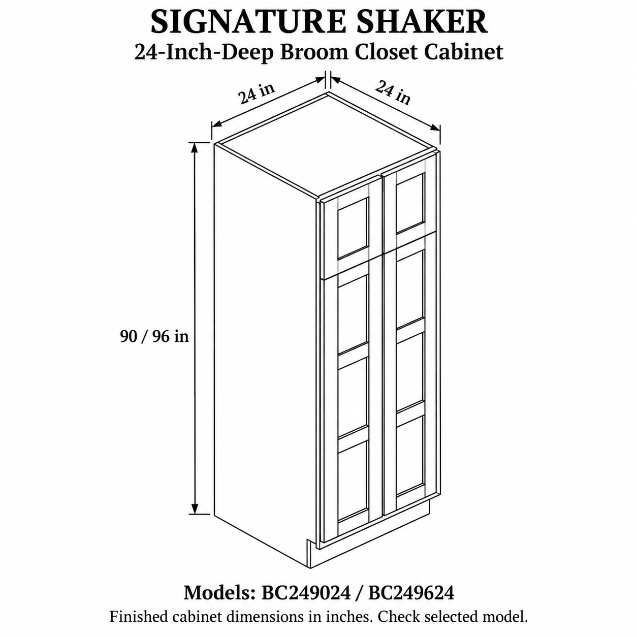 Signature Shaker 24-Inch-Deep Broom Closet Cabinet dimensions and configuration