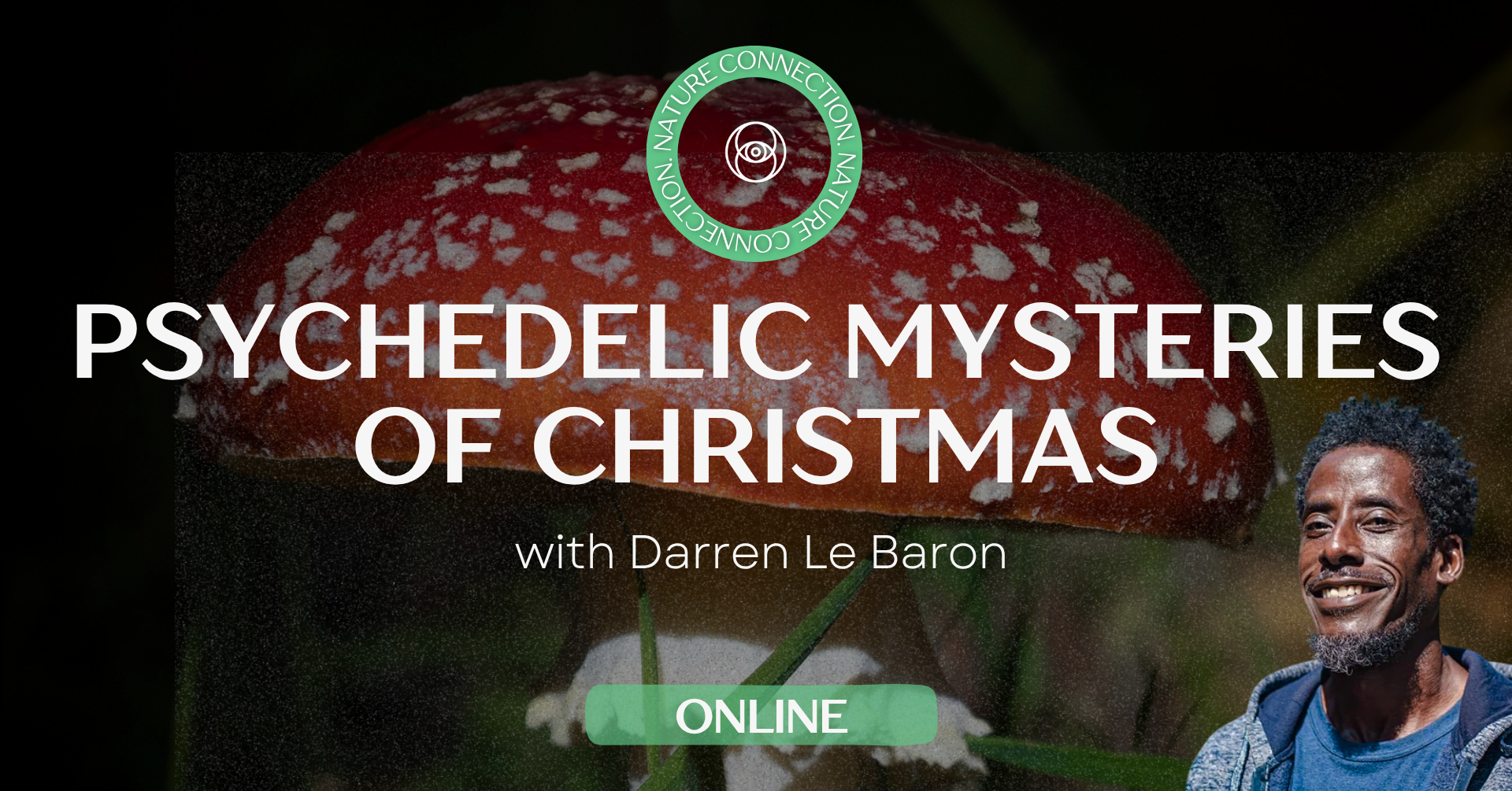 Psychedelic Mysteries of Christmas with Darren Le Baron