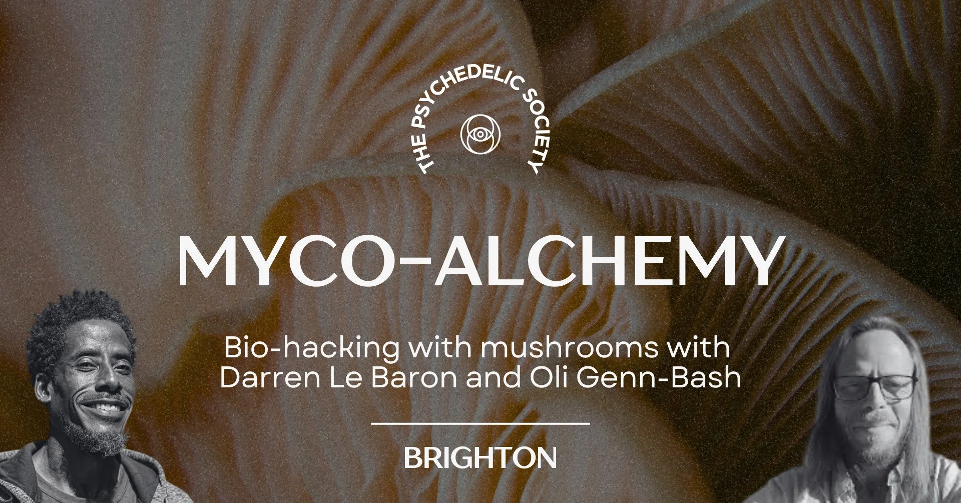 Brighton - Myco-Alchemy: Bio-Hacking with Mushrooms