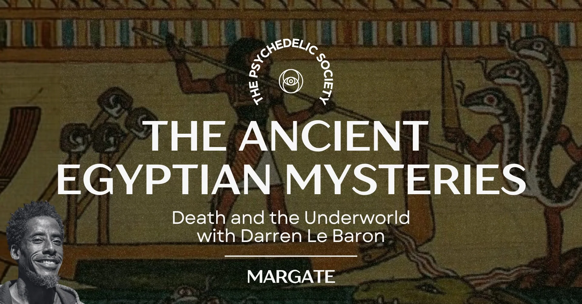 The Ancient Egyptian Mysteries of Death and the Underworld - Margate
