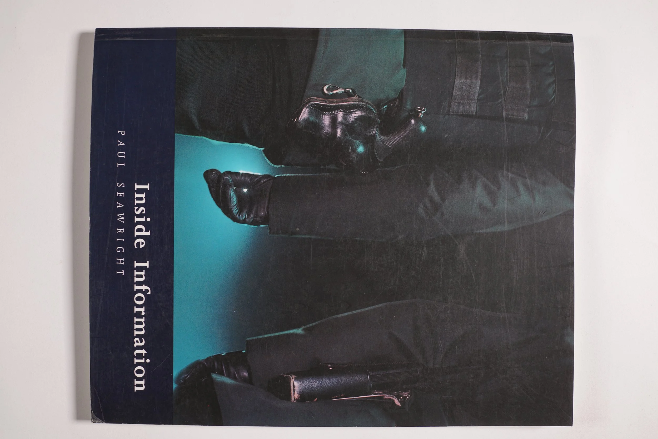 Inside Information. Paul Seawright. (Text: Val Williams, Steve Bruce and Ciaran Carson)