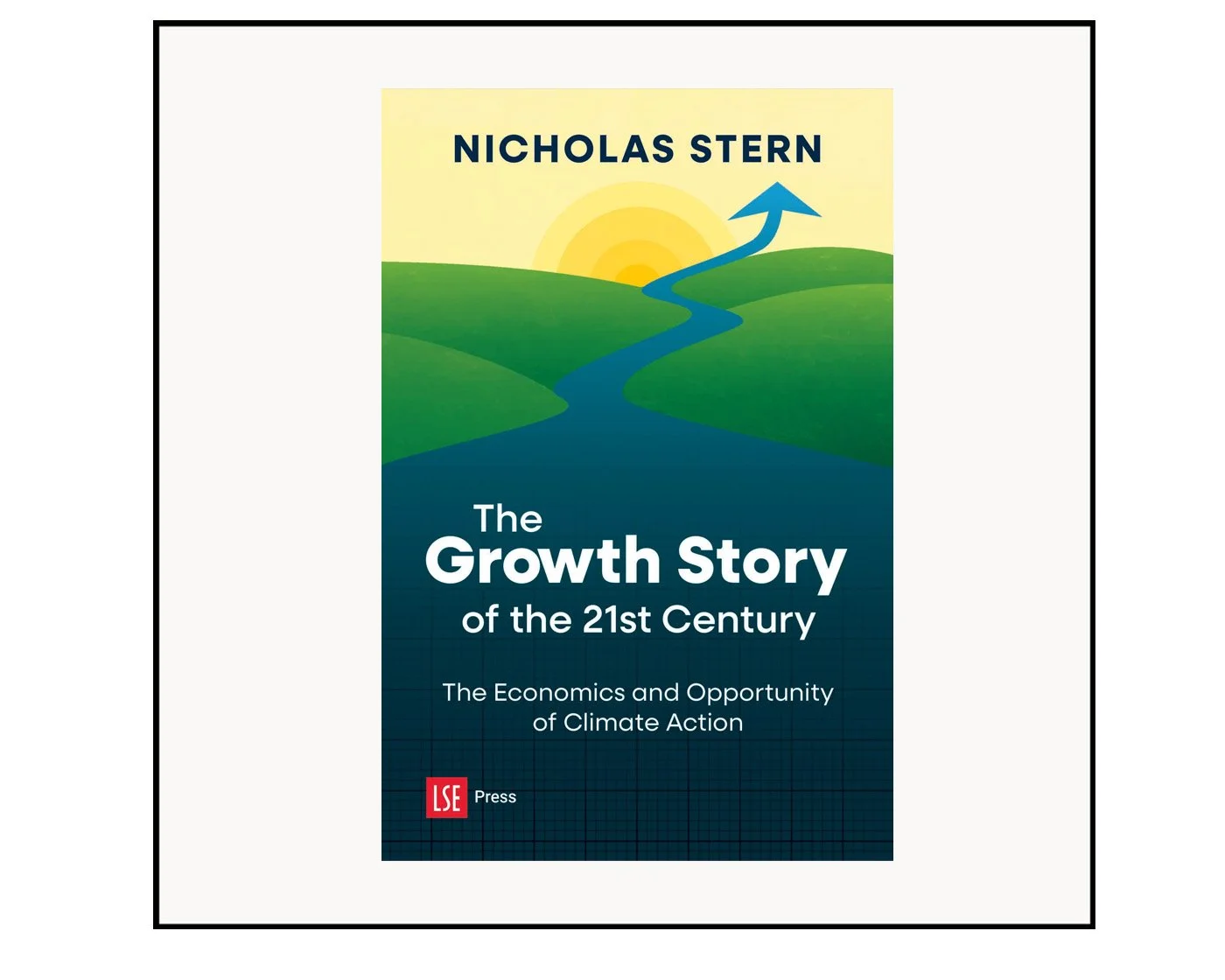 Book Review. The Growth Story of the 21st Century: The Economics and Opportunity of Climate Action