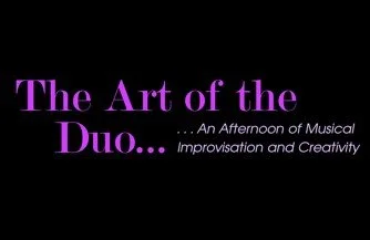 The Art of the Duo: An Afternoon of Musical Improvisation and Creativity with Martan Mann and Paul Contos