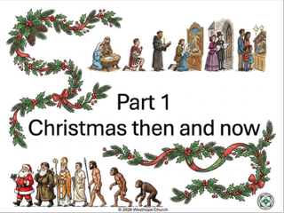 A History of Christmas - Part 1 - Christmas Then and Now