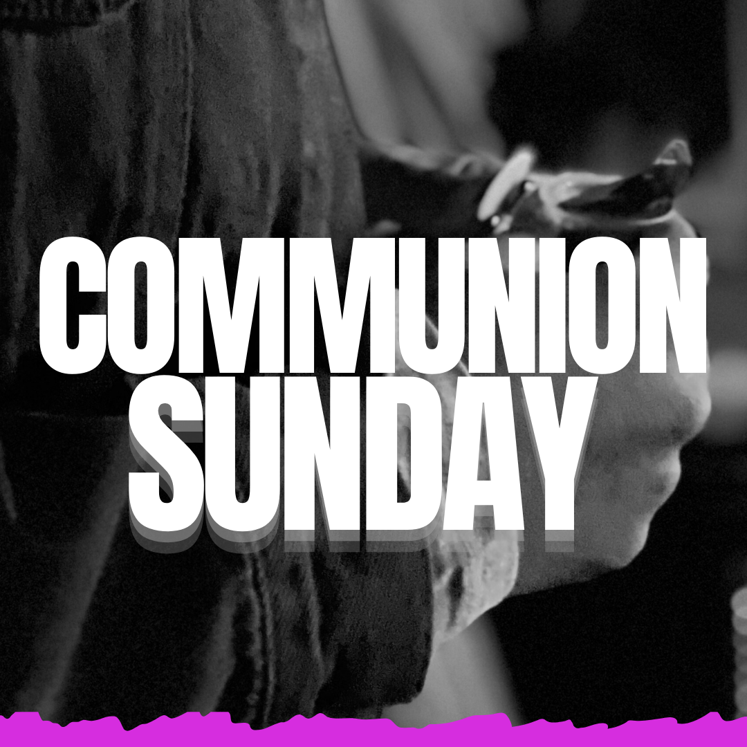 Communion Sunday