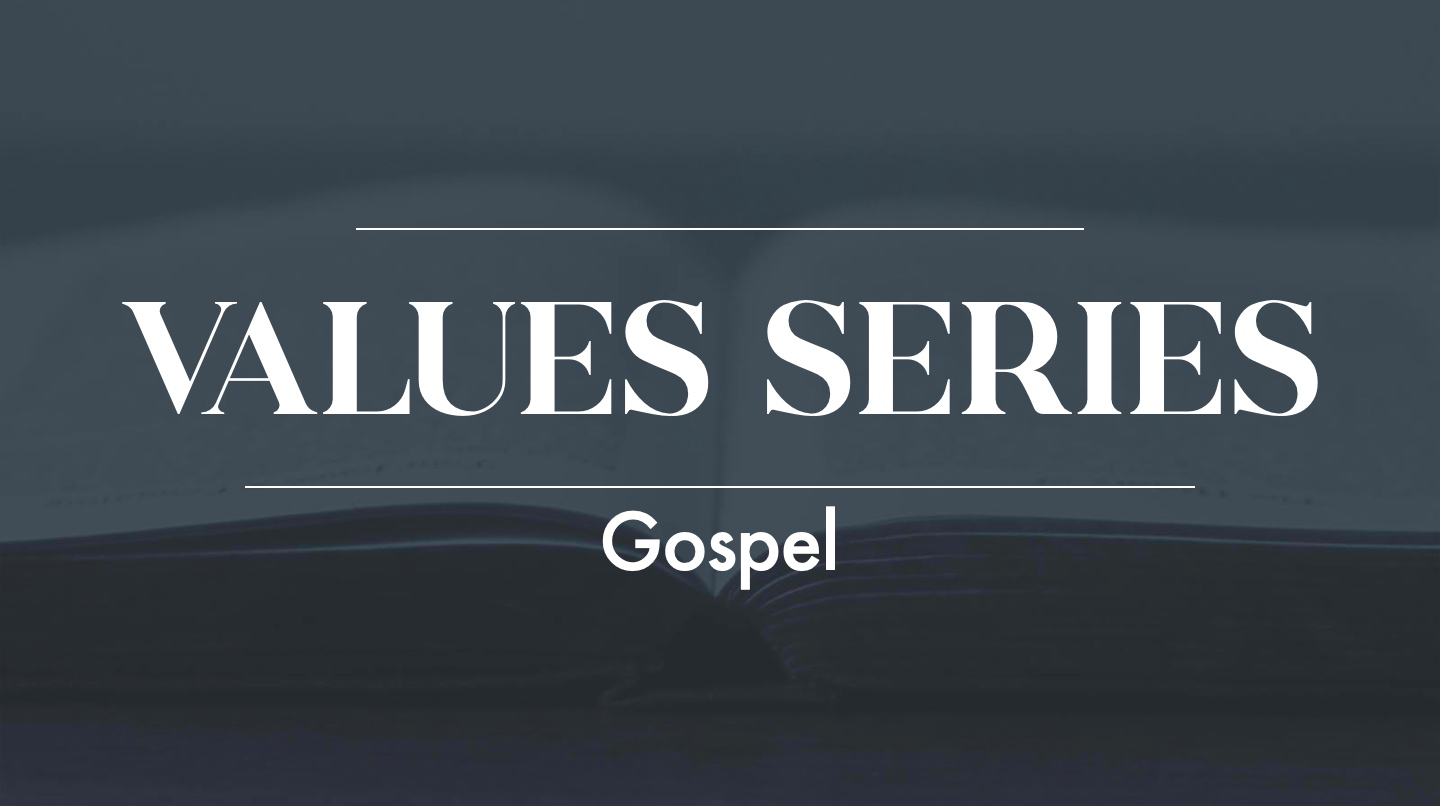 Values Series - Gospel