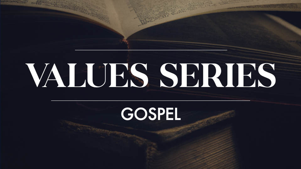 Values Series - Gospel