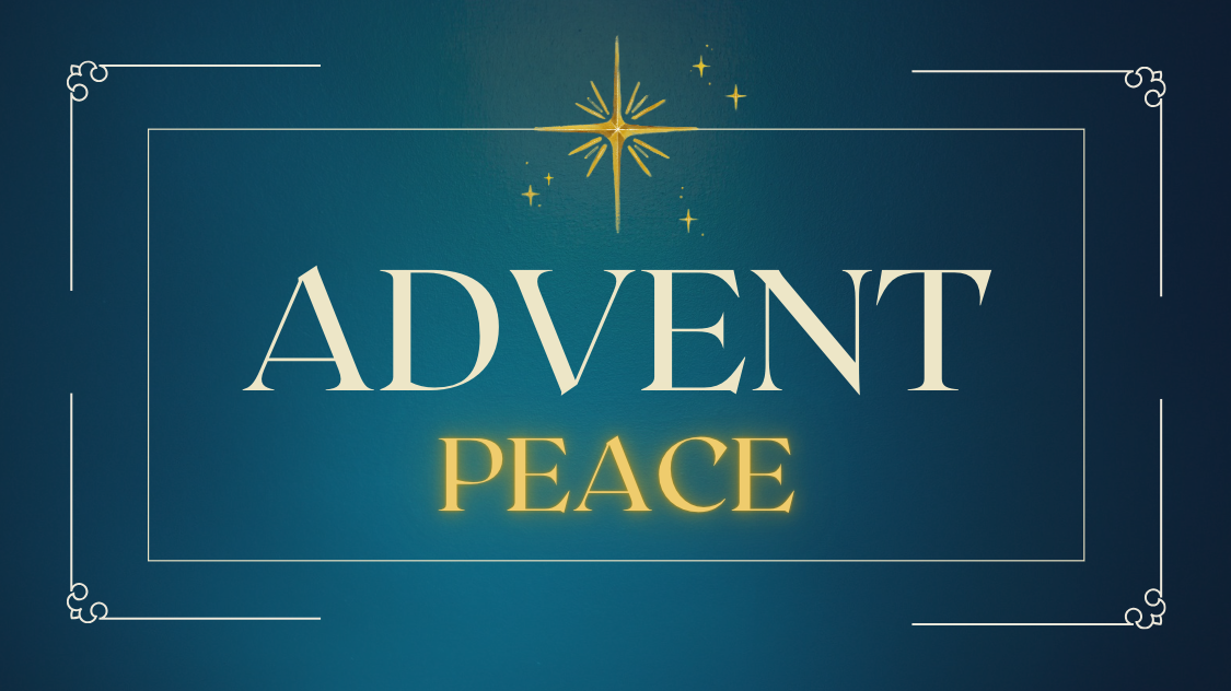Advent - Peace