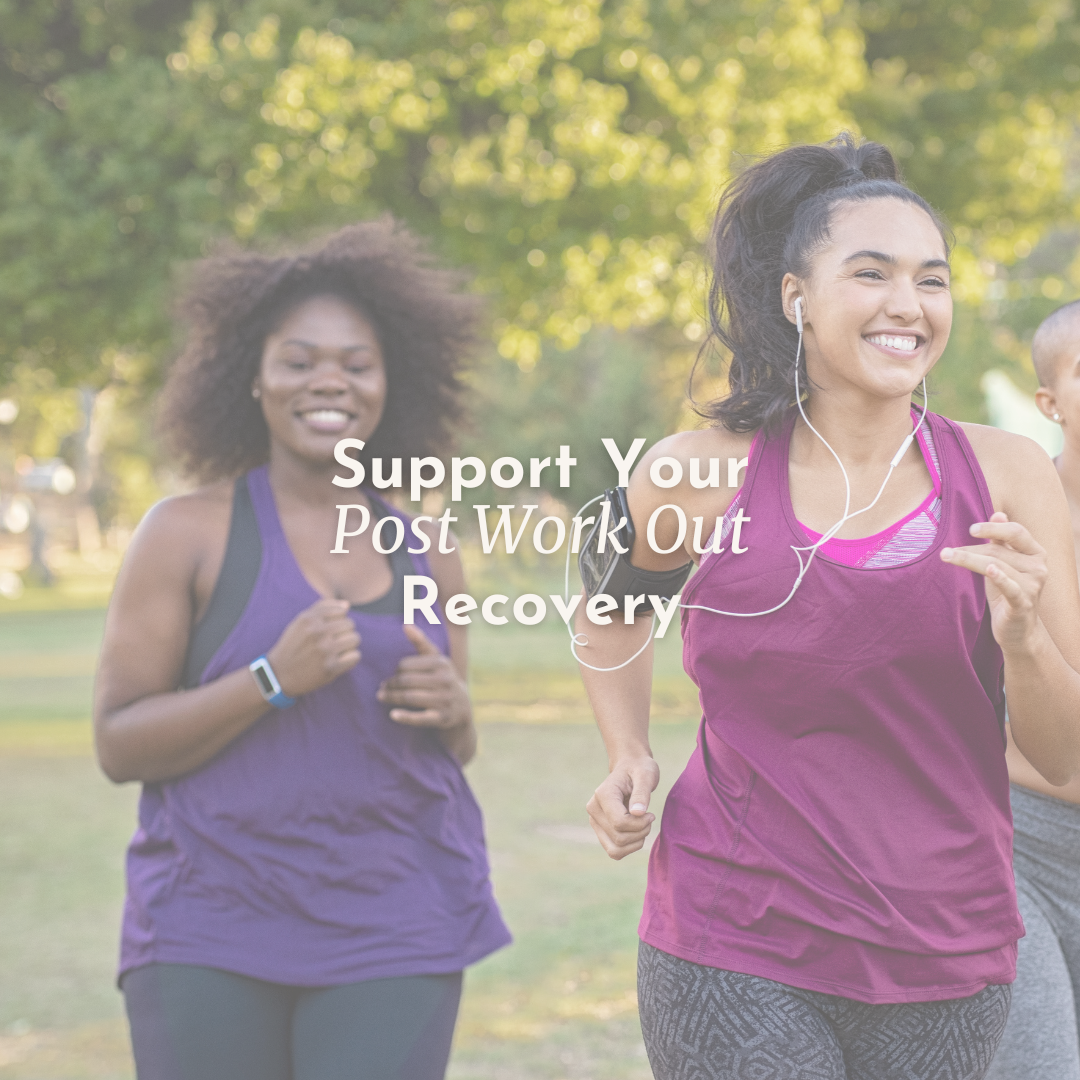 Support Your Post Work Out Recovery