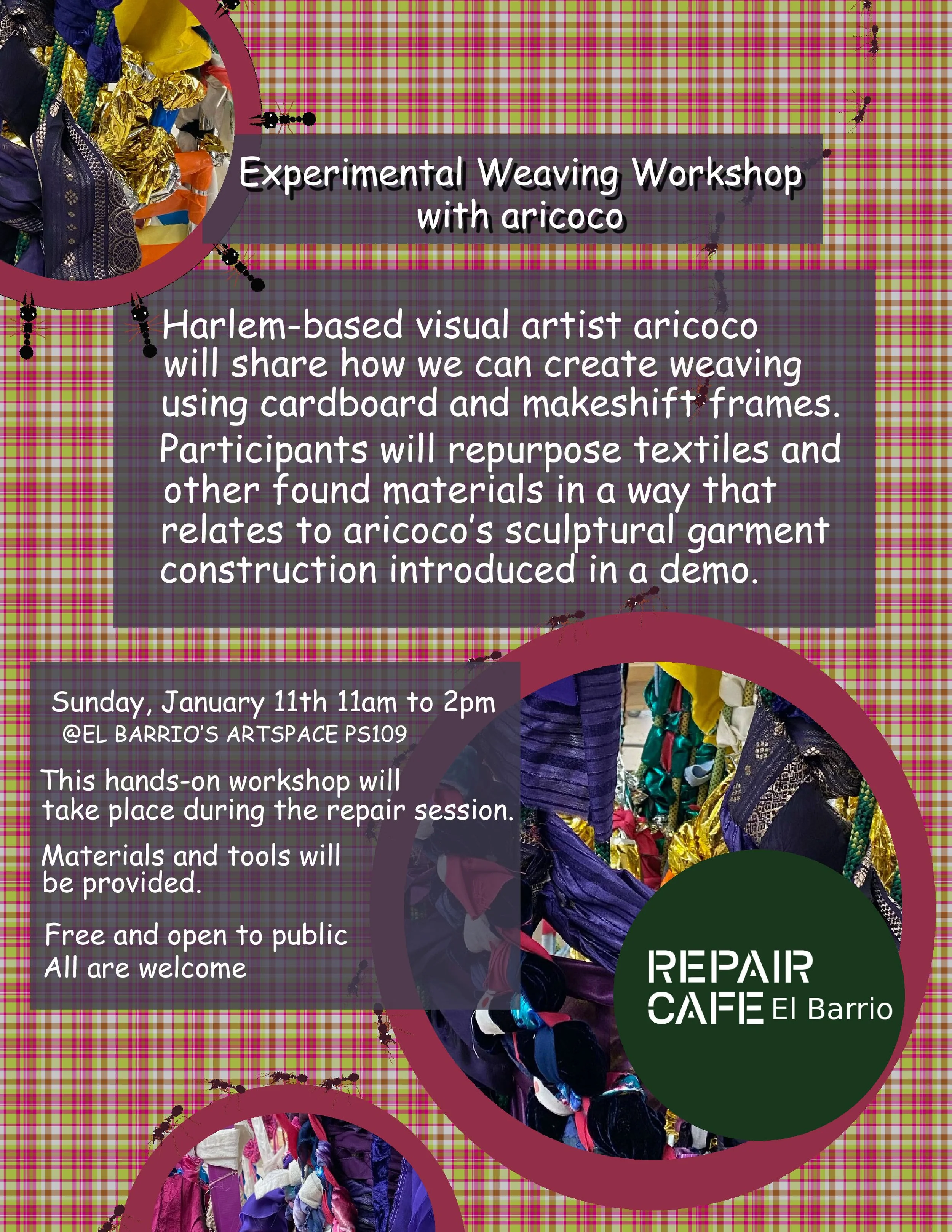 Experimental Weaving Workshop flyer with artist Ari Tabei at Repair Café El Barrio, January 11.