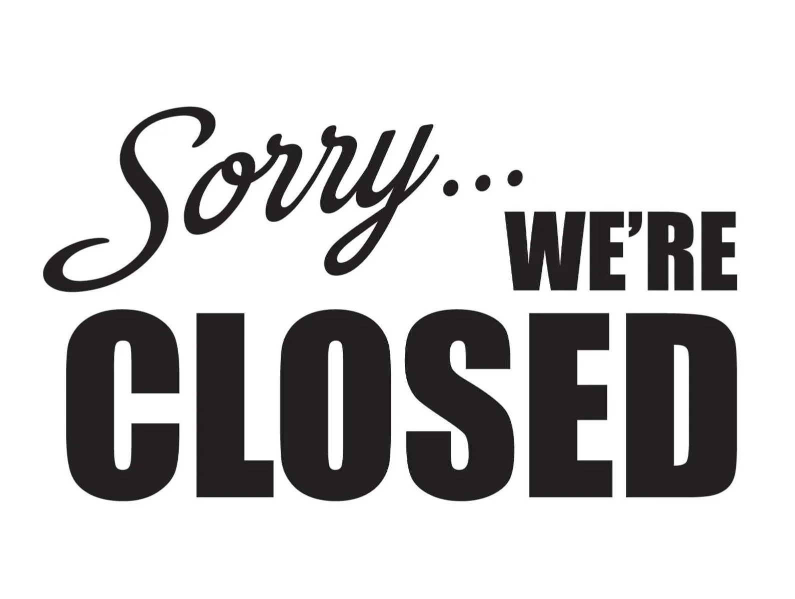 Closed for the Holidays