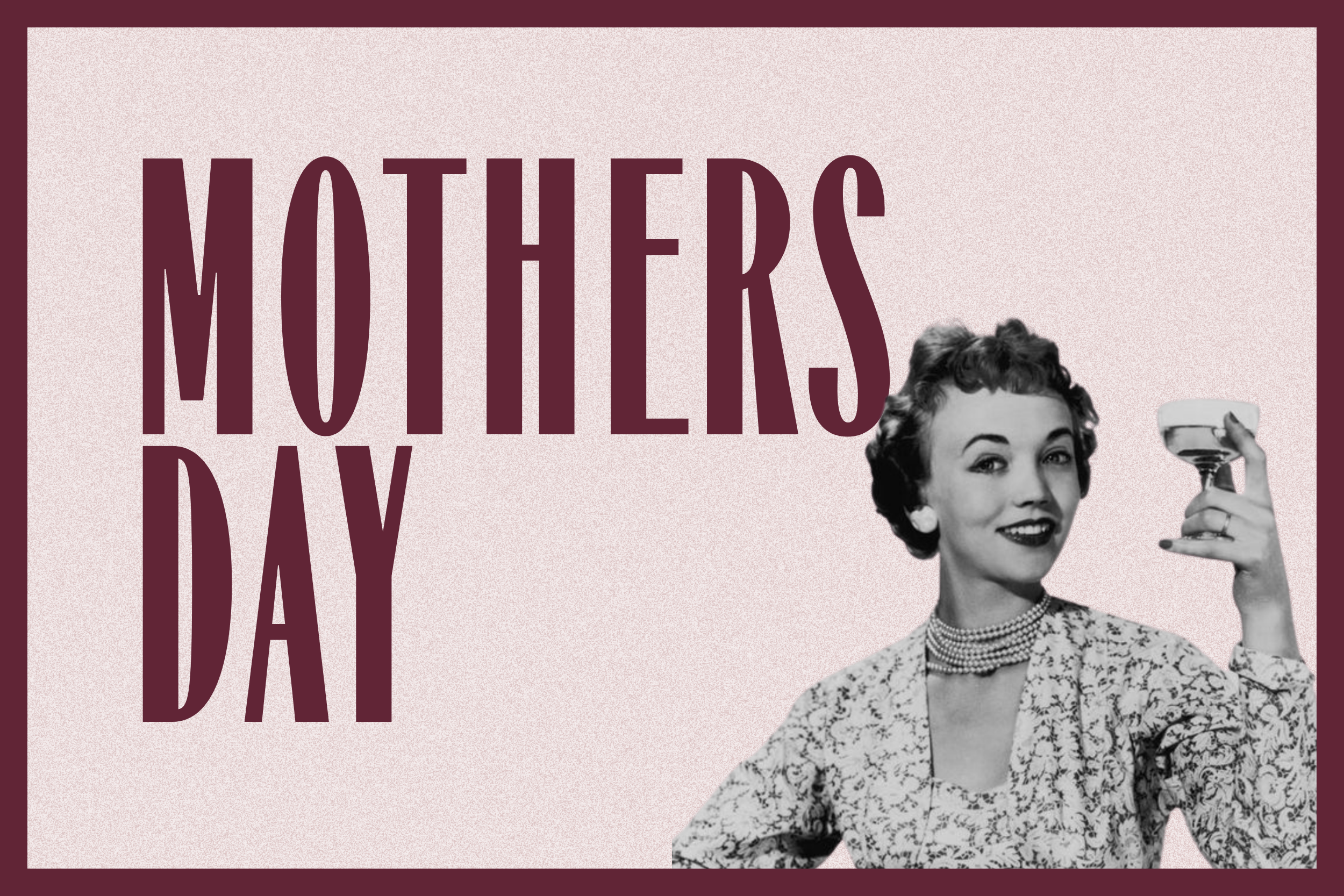 Mother's Day