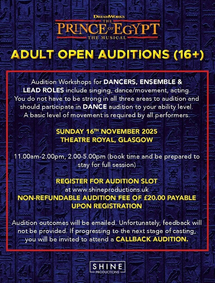 From our friends at the Theatre Royal - please spread the word. We’re thrilled to announce our upcoming production of The Prince of Egypt, which will be performed at the Theatre Royal Glasgow in April 2026.
We’re now casting and looking t