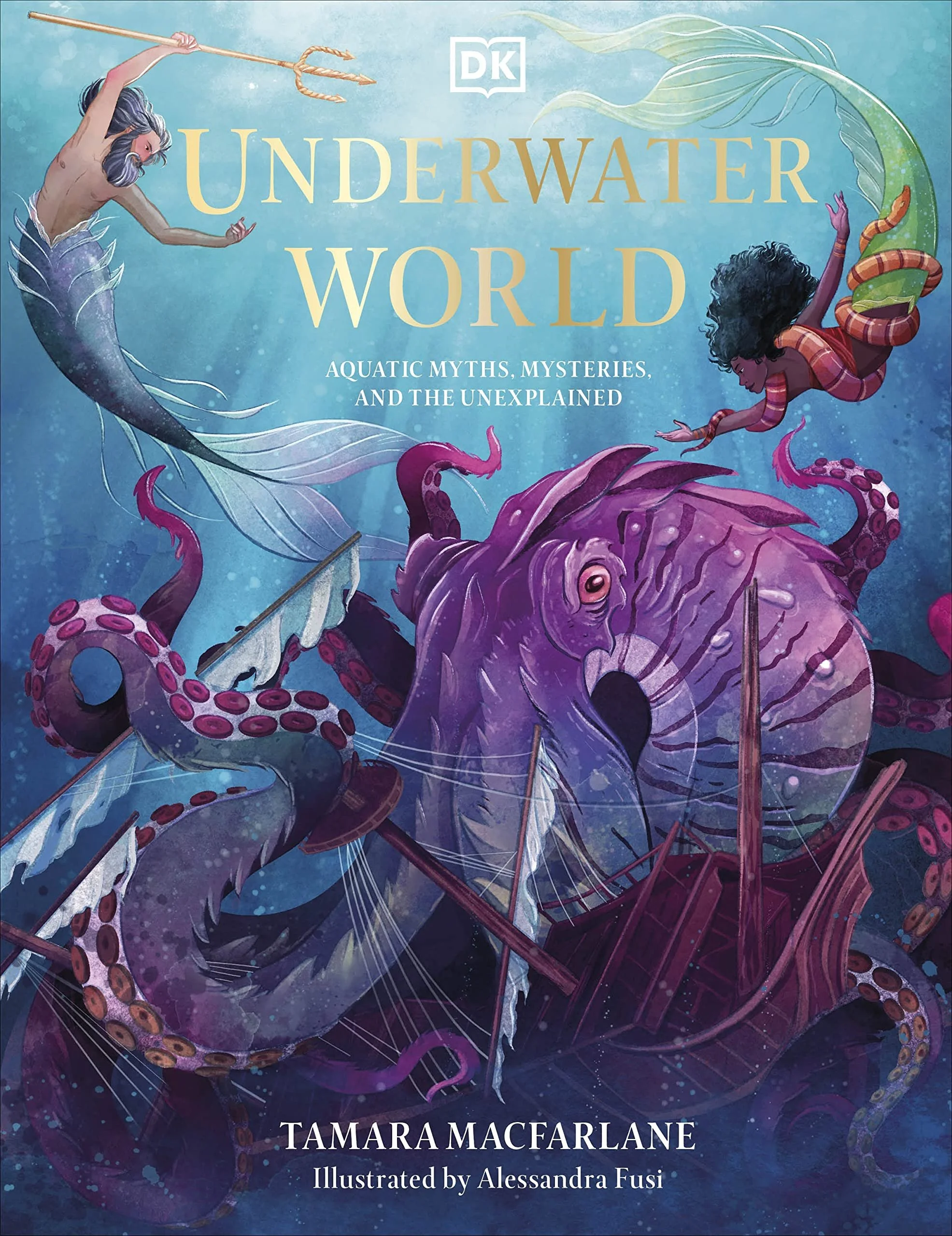 Book cover illustration featuring an ocean scene with a mermaid, a diver, and a giant purple octopus entangled with a sunken ship. The title "Underwater World" and the author's name, Tamara Macfarlane, are displayed.