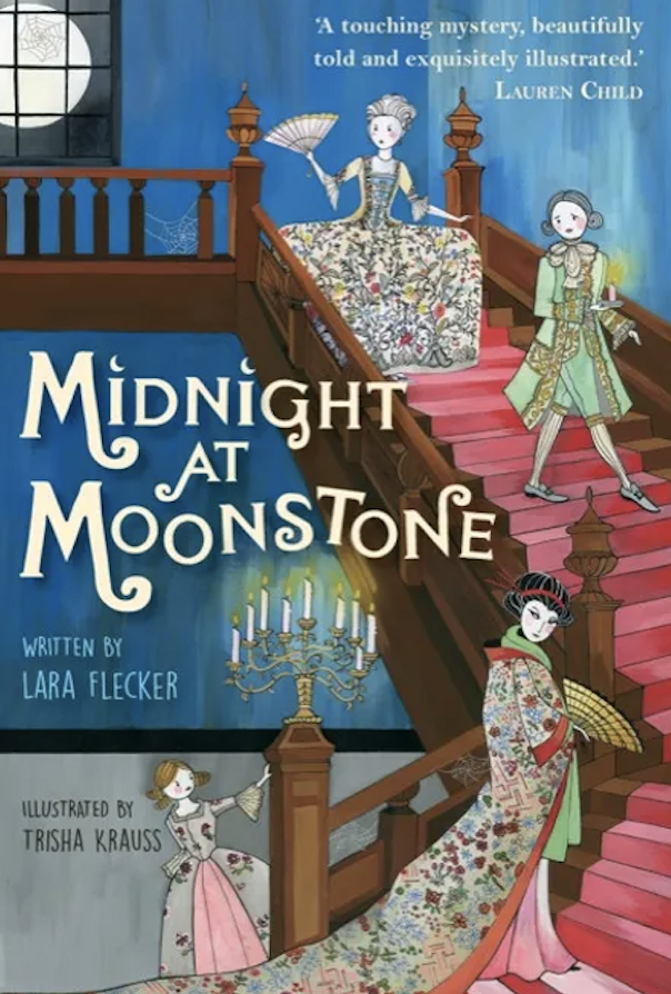 Cover of the book 'Midnight at Moonstone' by Lara Flecker. It features elegantly dressed historical figures on a staircase with a chandelier. The illustration style is whimsical, set against a blue backdrop with a full moon visible through a window.