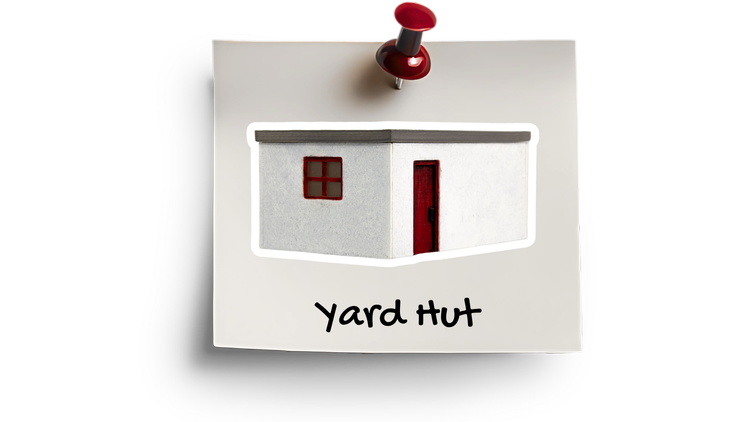Yard Hut