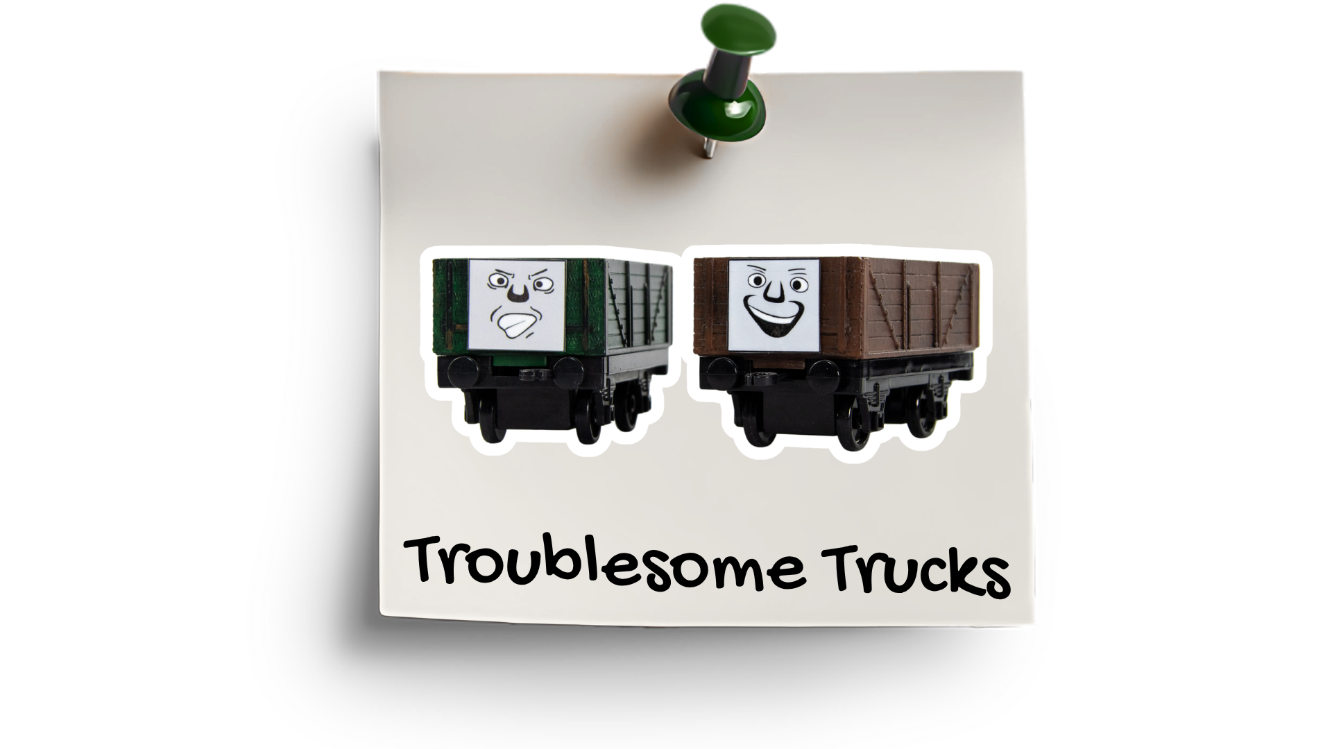 Troublesome Trucks