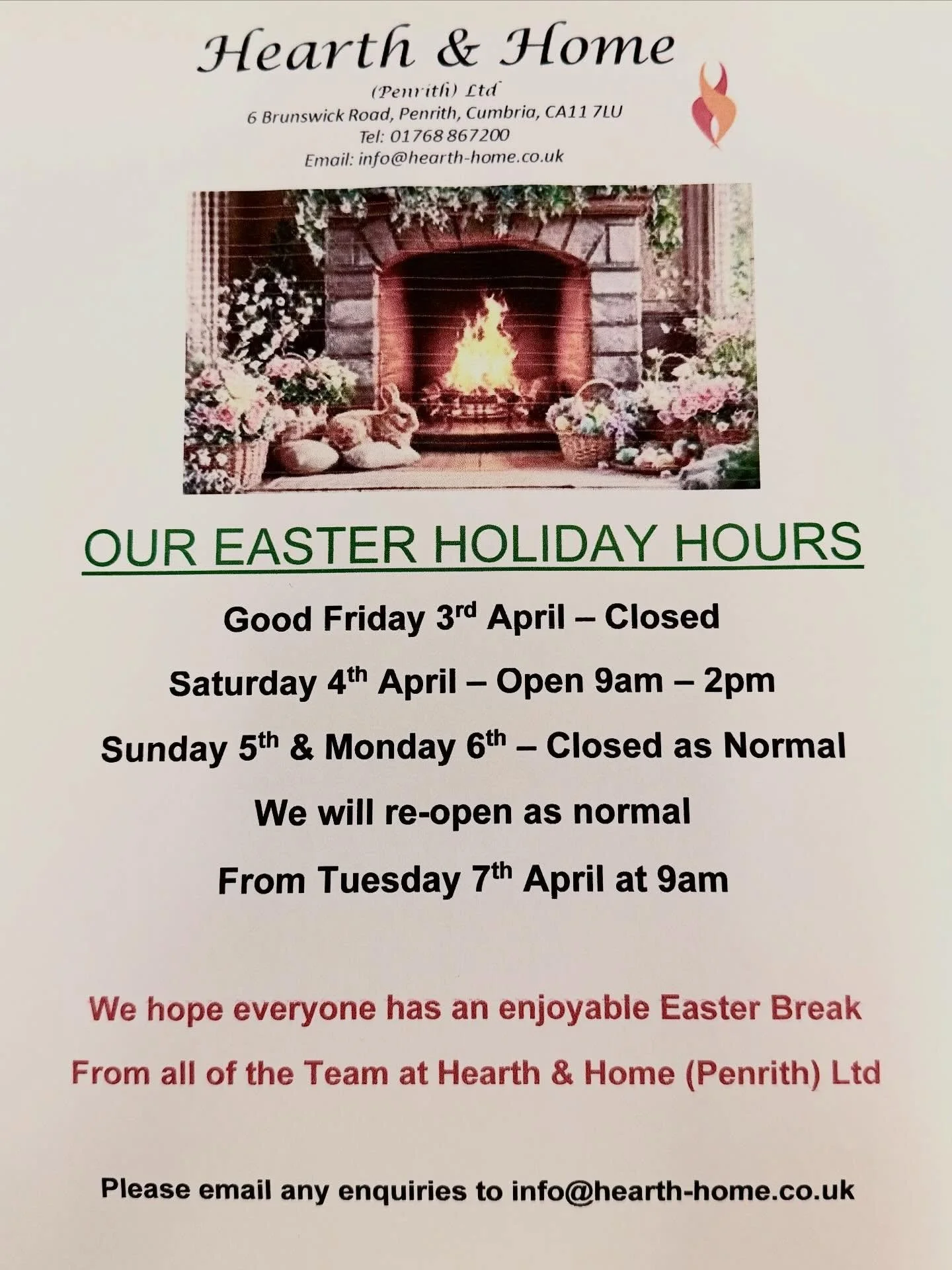 Due to popular demand, for the first time in many years we will be open on Easter Saturday normal hours 9am-2pm. We will still close on Good Friday and be closed on Sunday and Monday as normal. Generally, from Easter Hearth &amp; Home aren&rsquo;t qu