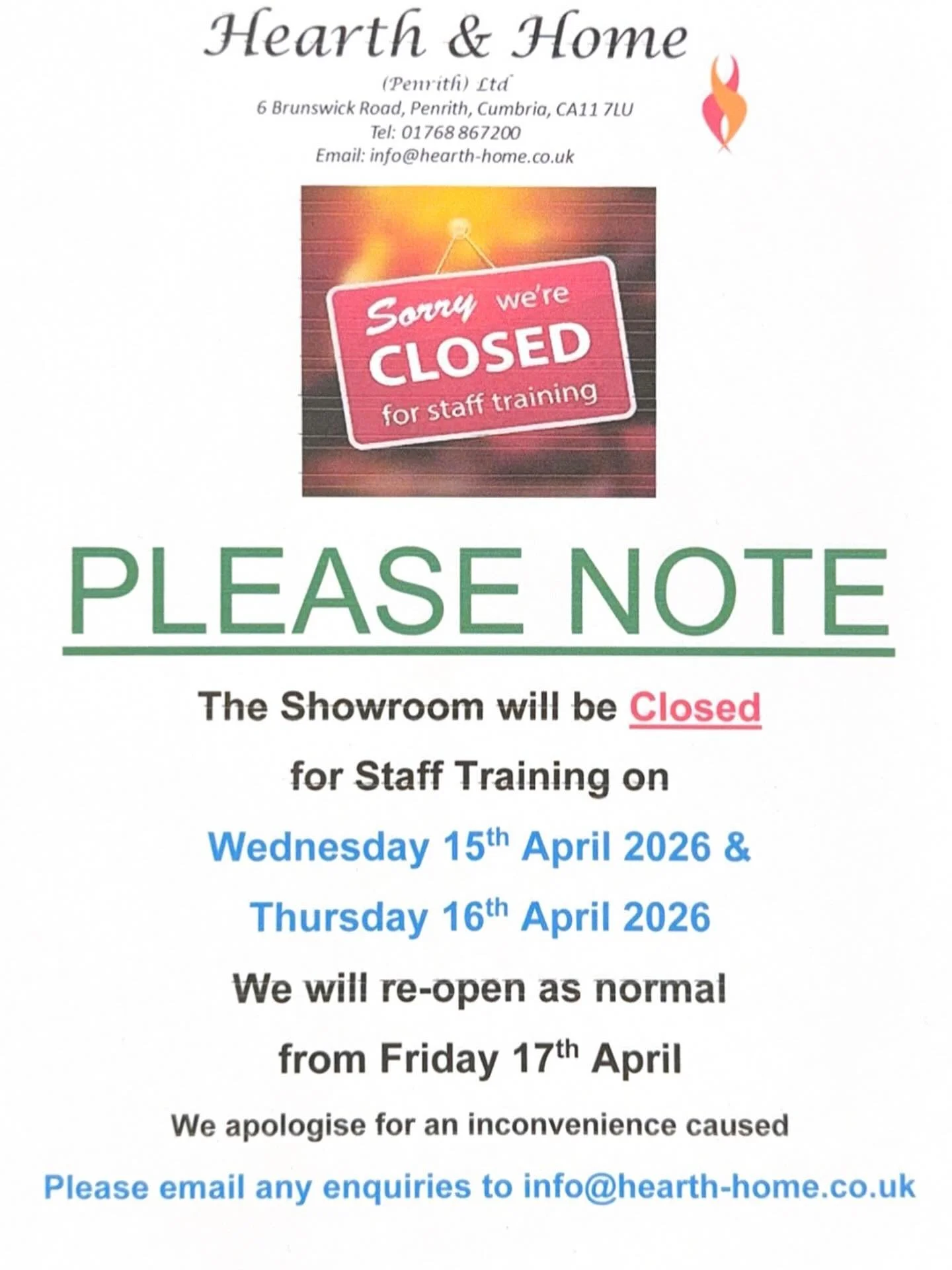 PLEASE NOTE the Showroom/office will be closed on Wednesday 15th &amp; Thursday 16th April for Staff Training. We are open tomorrow (Tuesday 14th) and normal hours from Friday 17th April. We apologise for any inconvenience. Please email or message ou